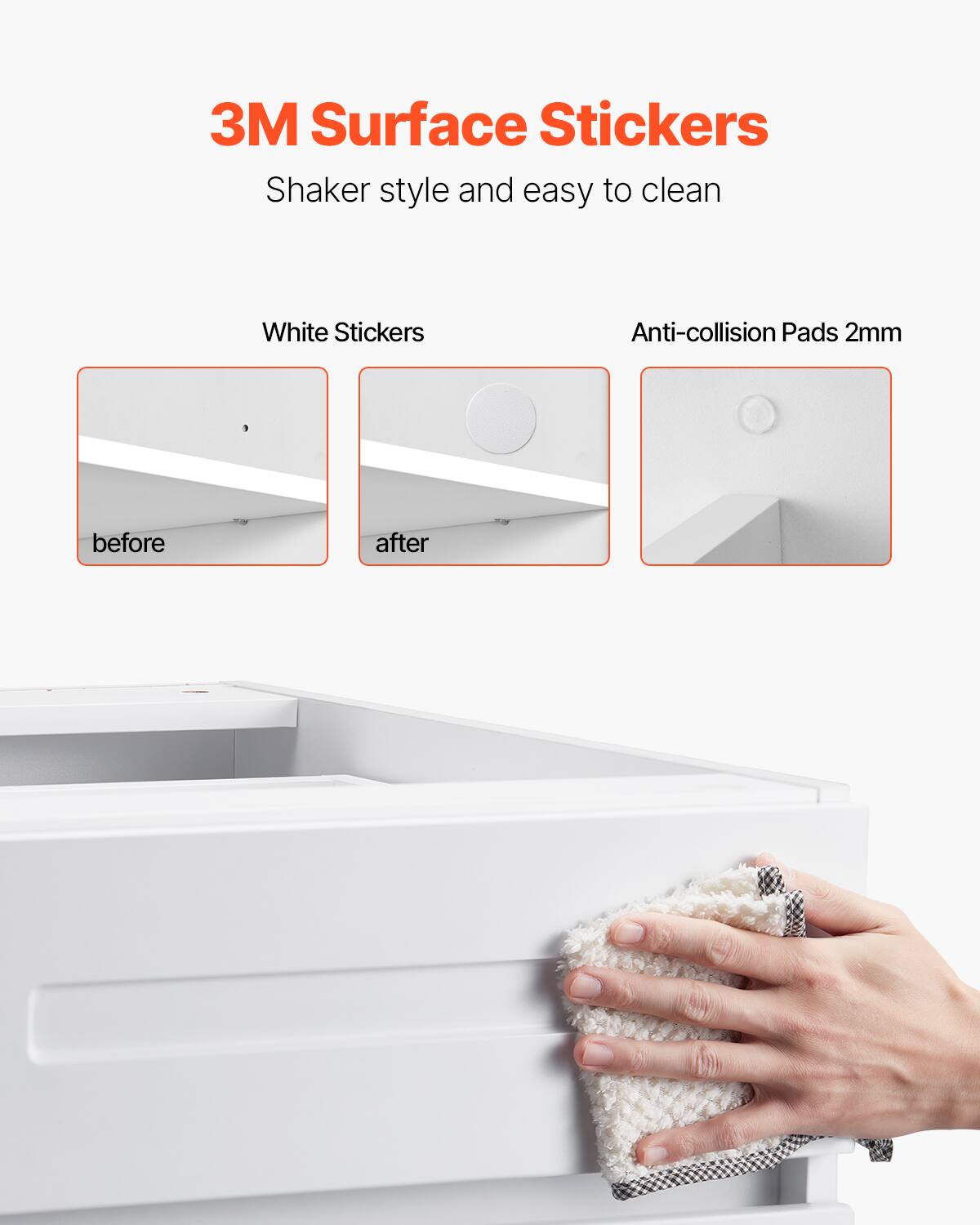 3M Surface Stickers  
Shaker style and easy to clean  

White Stickers  
before  
after  

Anti-collision Pads 2mm