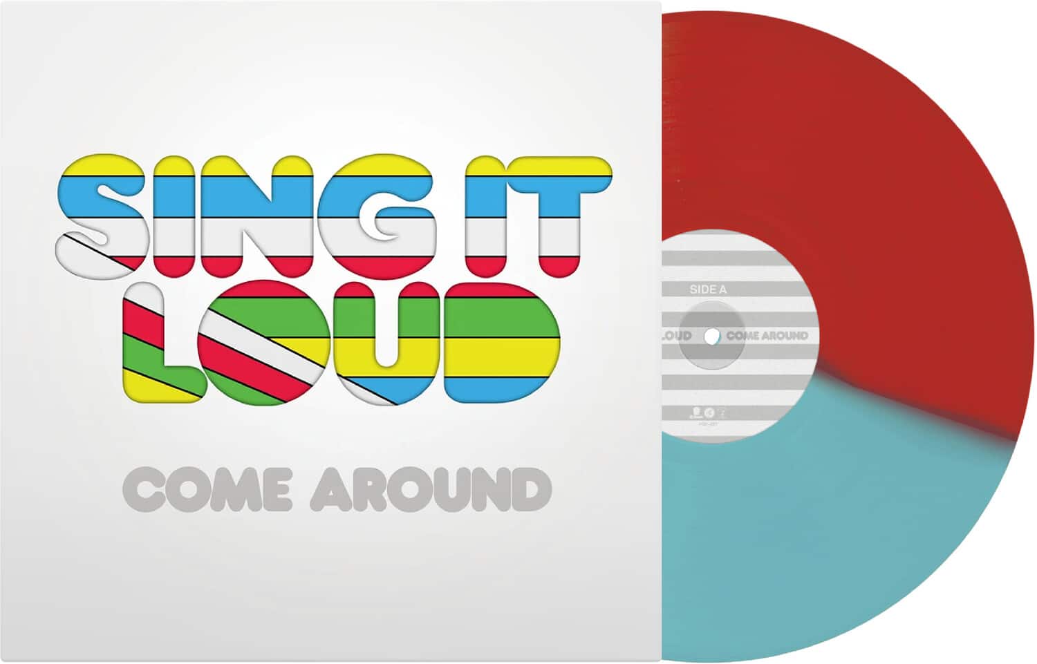 Sing It Loud - Come Around   - VINYL LP