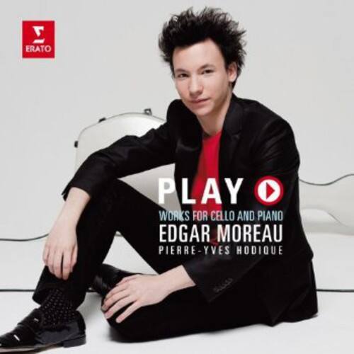 ERATO

PLAY  
WORKS FOR CELLO AND PIANO  
EDGAR MOREAU  
PIERRE-YVES HODIQUE