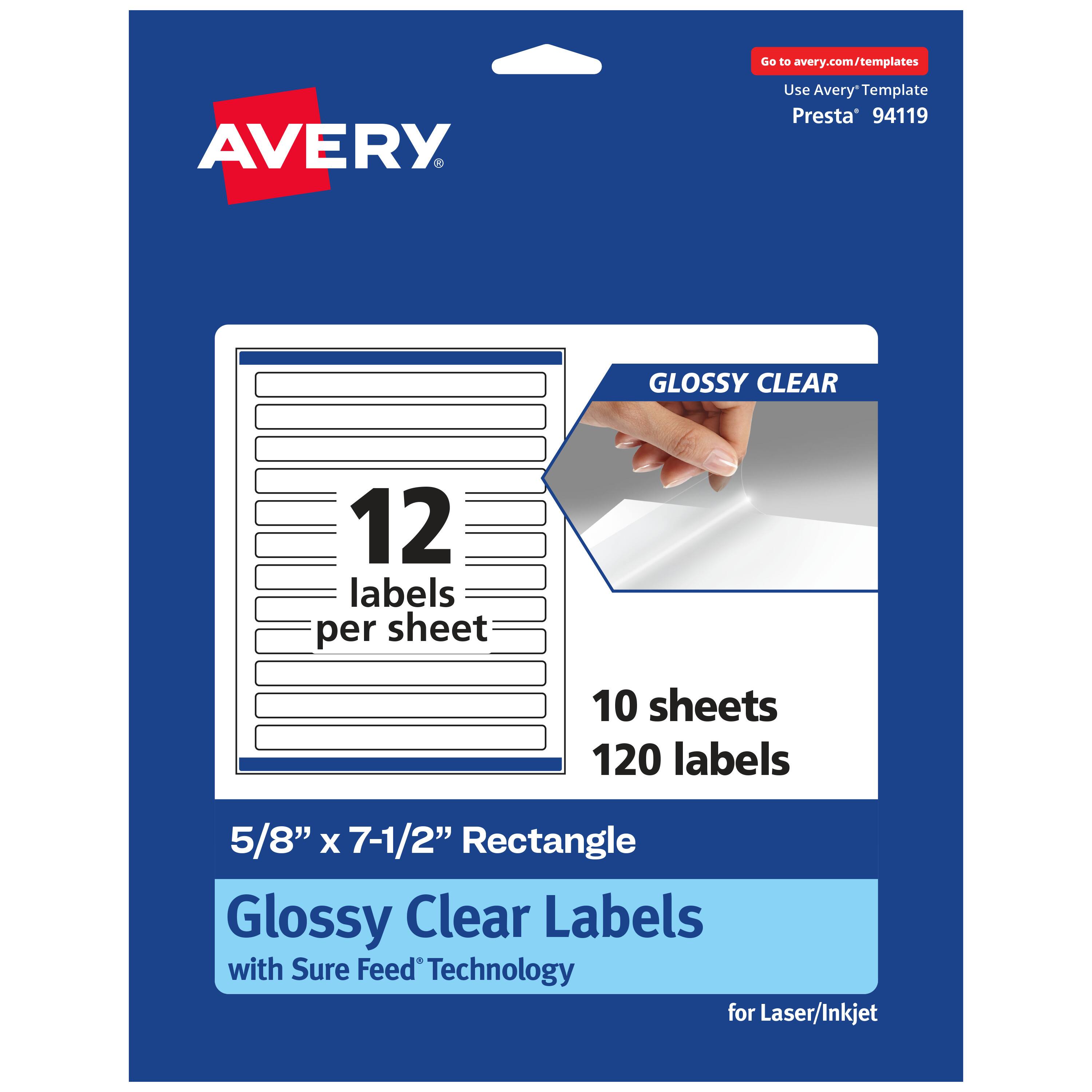 Go to avery.com/templates  
AVERY  
Use Avery Template Presta® 94119  

GLOSSY CLEAR  
12 labels per sheet  
10 sheets 120 labels  
5/8" x 7-1/2" Rectangle  
Glossy Clear Labels with Sure Feed® Technology for Laser/Inkjet
