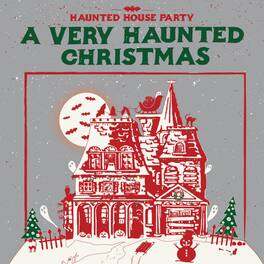 Haunted House Party - A Very Haunted Christmas - VINYL LP
