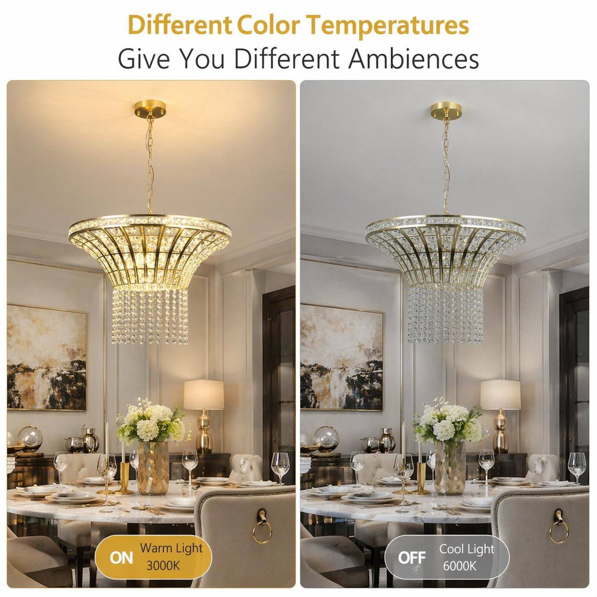 Different Color Temperatures Give You Different Ambiences

Warm Light ON 3000K

Cool Light OFF 6000K