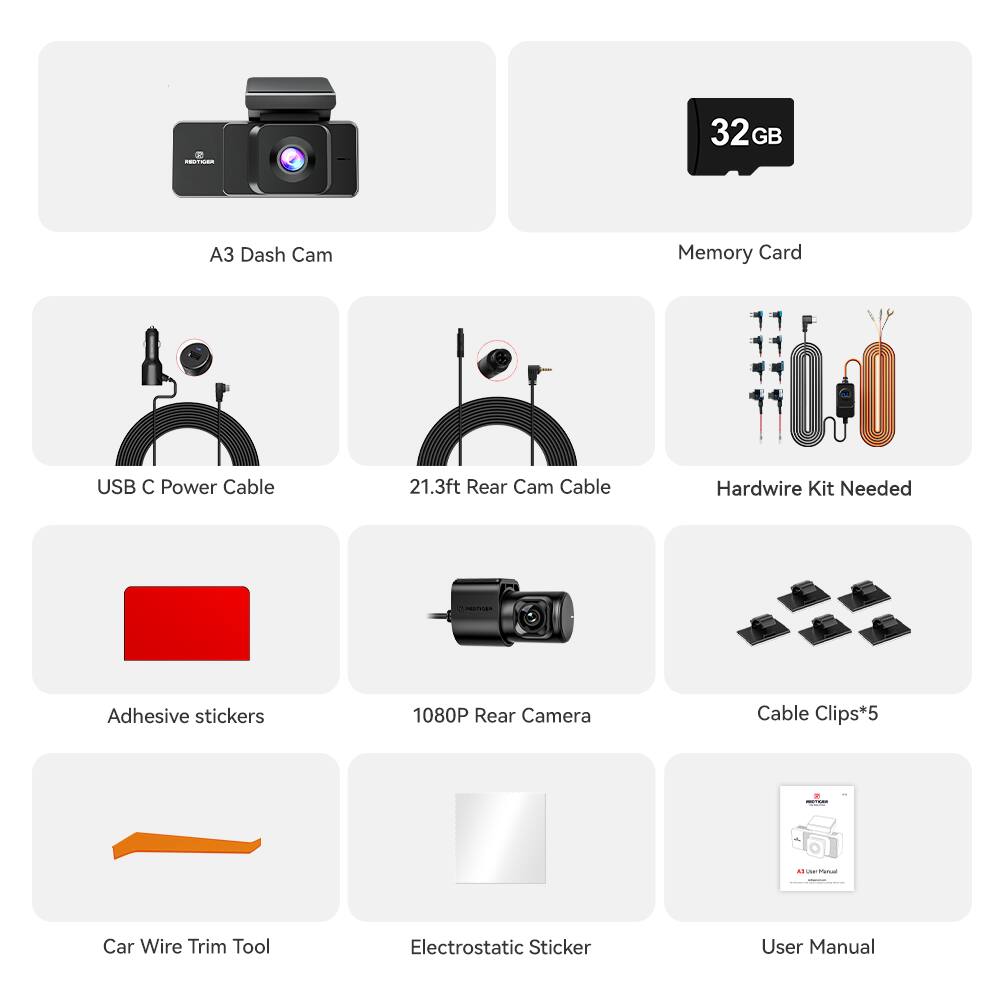 - 32GB A3 Dash Cam Memory Card
- USB C Power Cable
- 21.3ft Rear Cam Cable
- Hardwire Kit Needed
- Adhesive Stickers
- 1080P Rear Camera
- Cable Clips*5
- Car Wire Trim Tool
- Electrostatic Sticker
- User Manual