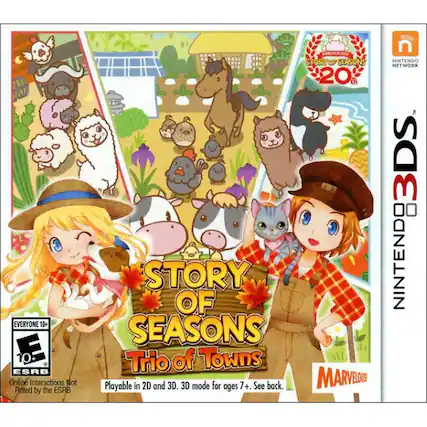 EVERYONE 10+ E 10 ESRB Online Interactions Not Rated by the ESRB
AANIVERSARY STORY OF SEASONS 20%
STORY OF SEASONS Trio of Towns
Playable in 2D and 3D. 3D mode for ages 7+. See back.
MARVELOUS
NINTENDO NETWORK
3DS
NINTENDO - E (Everyone)