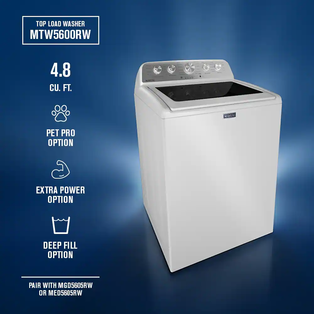 TOP LOAD WASHER  
MTW5600RW  

4.8 CU. FT.  

PET PRO OPTION  
EXTRA POWER OPTION  
DEEP FILL OPTION  

PAIR WITH MGD5605RW OR MED5605RW