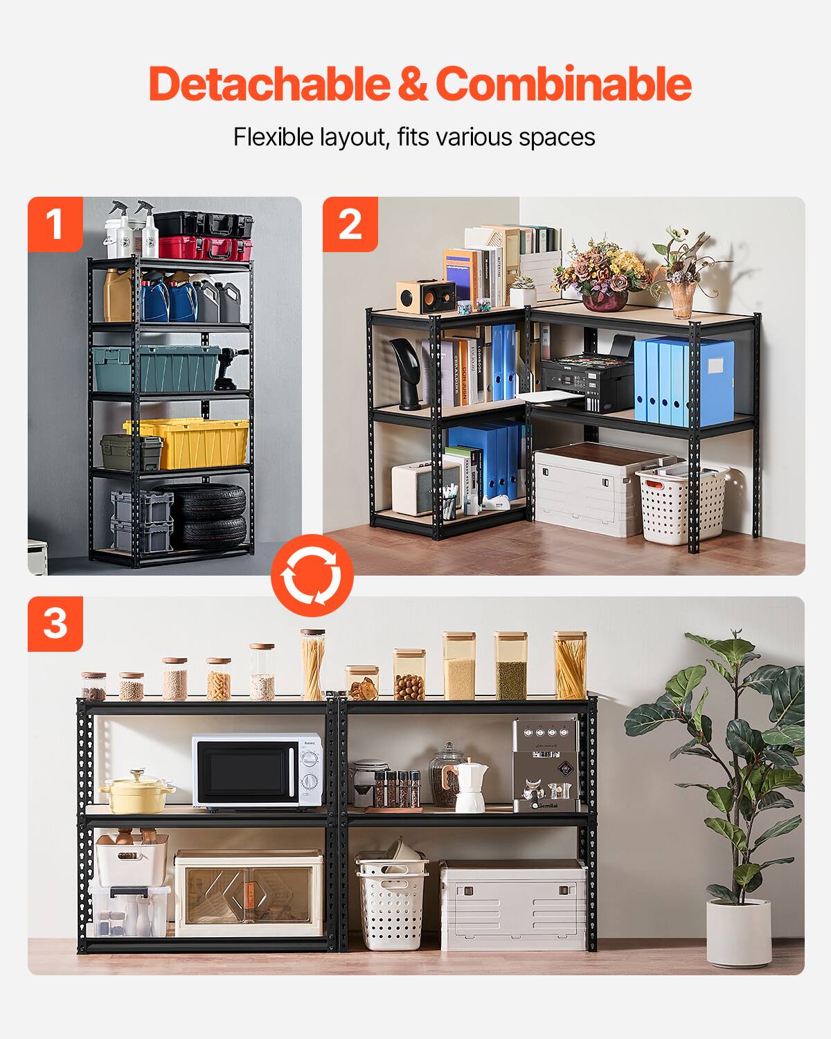 Detachable & Combinable
Flexible layout, fits various spaces
1
2
3