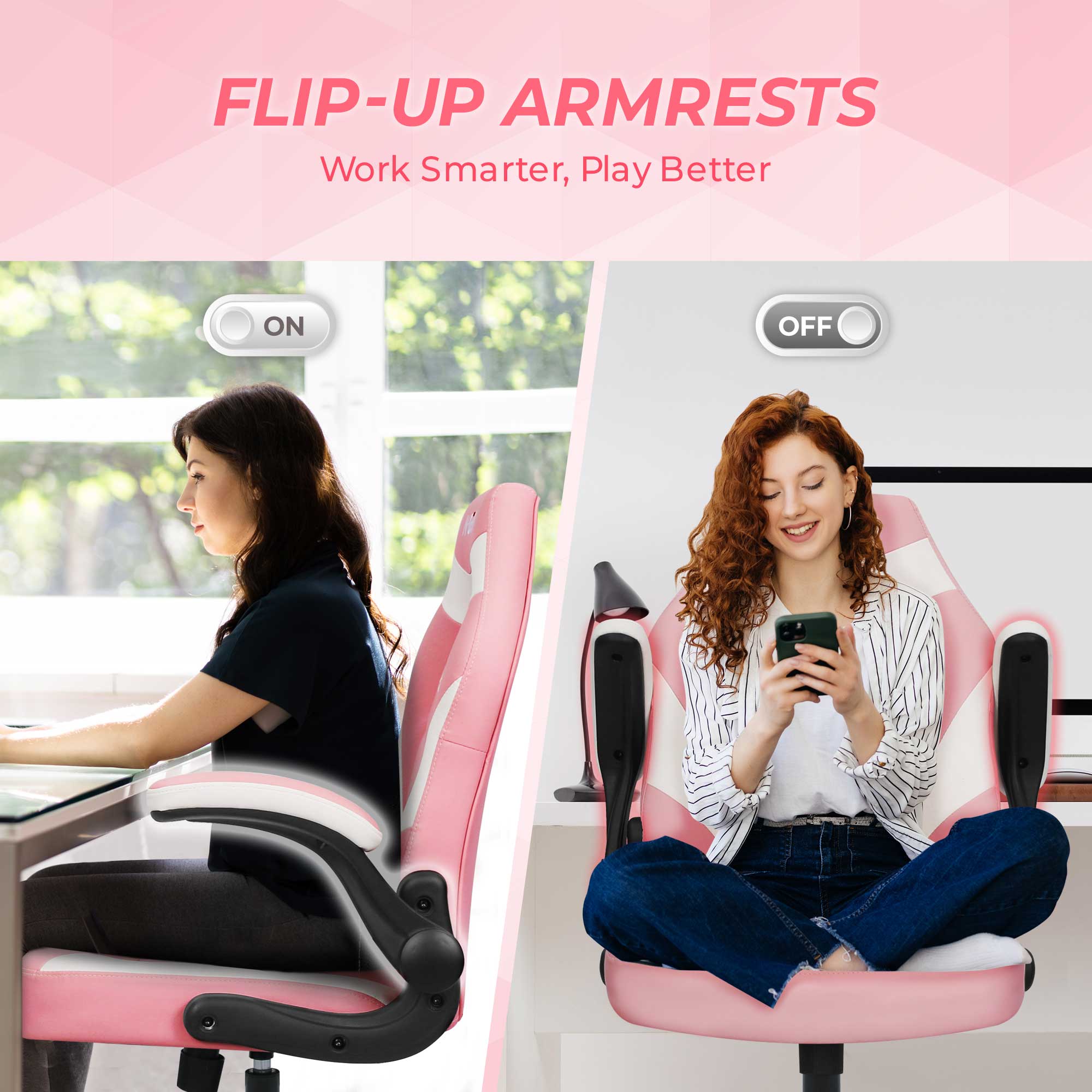 FLIP-UP ARMRESTS  
Work Smarter, Play Better  

ON  
OFF