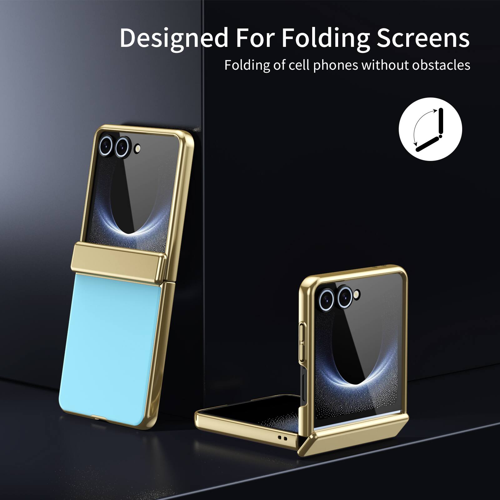 Designed For Folding Screens  
Folding of cell phones without obstacles