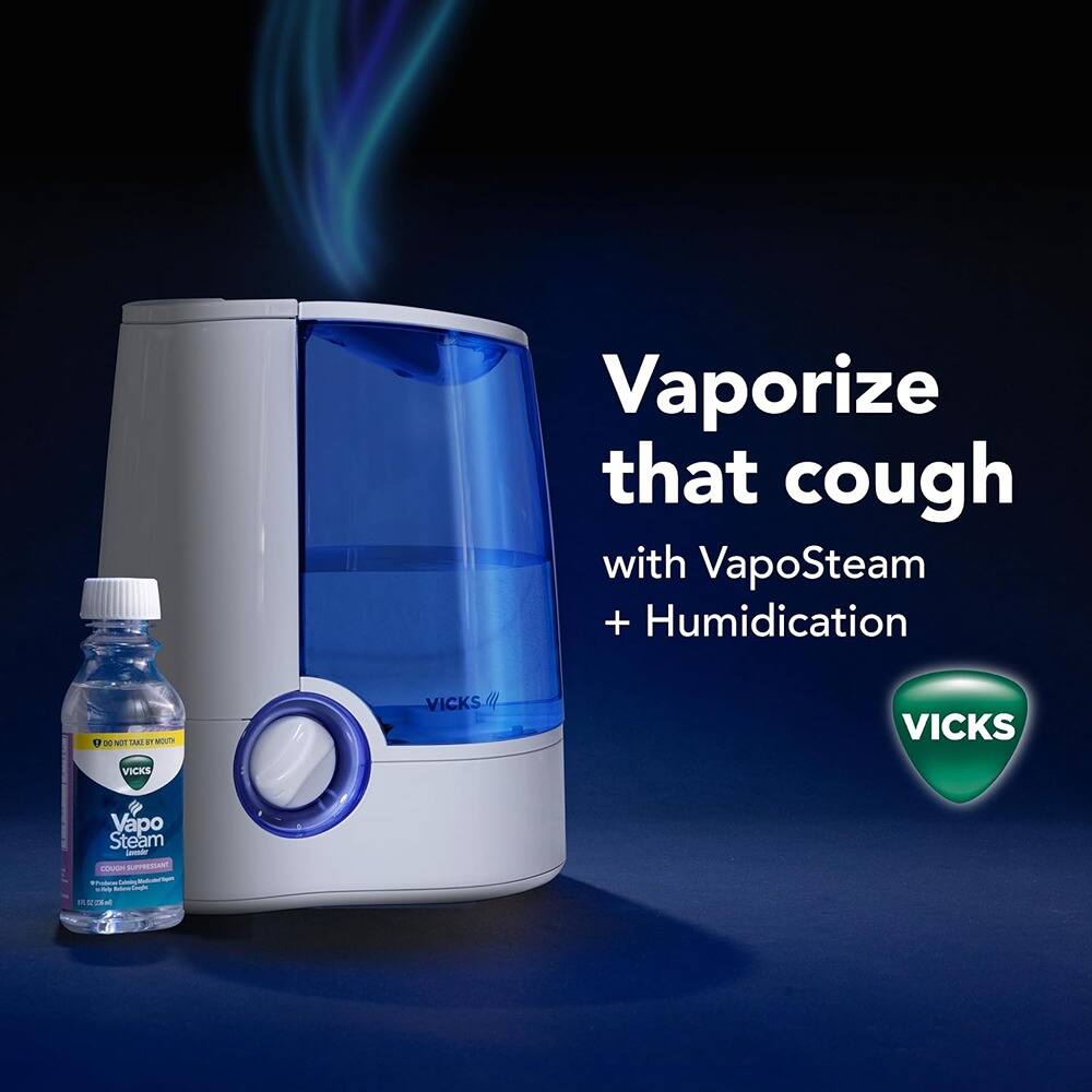 Vaporize that cough with VapoSteam + Humidification

VICKS

VapoSteam
COUGH SUPPRESSANT
For Powerful Cough Relief

VICKS