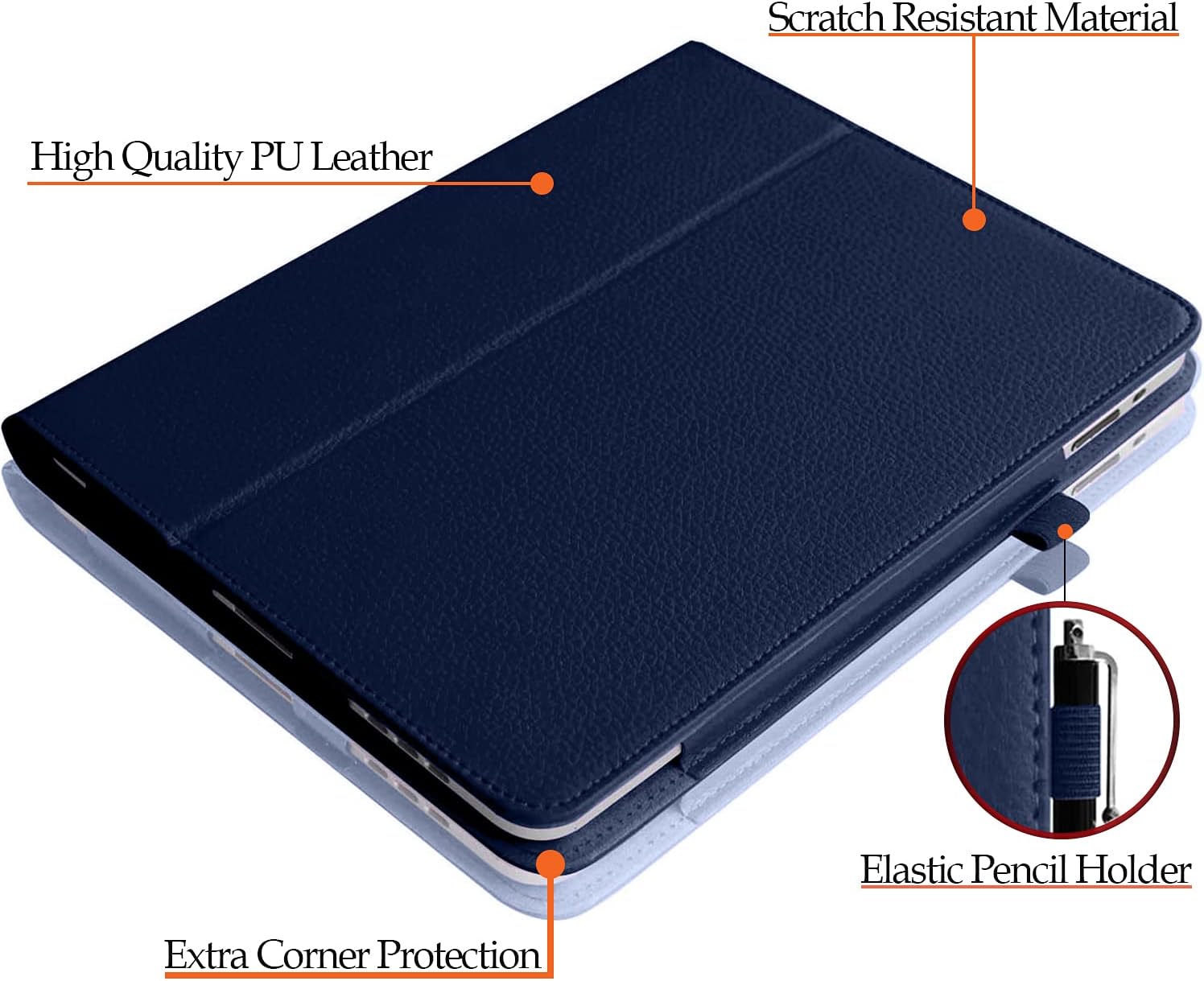 - Scratch Resistant Material
- High Quality PU Leather
- Elastic Pencil Holder
- Extra Corner Protection
