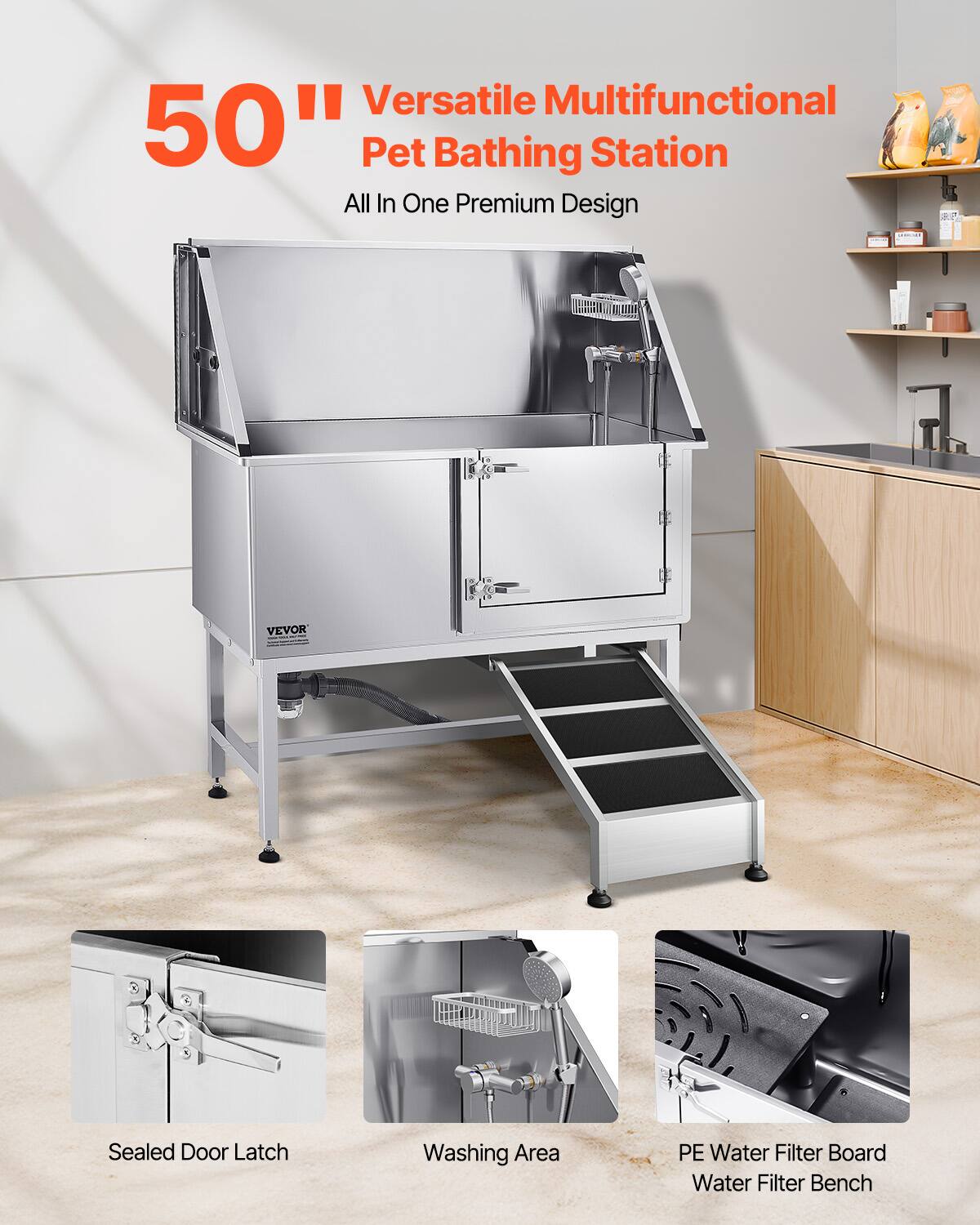 50" Versatile Multifunctional Pet Bathing Station  
All In One Premium Design  

Sealed Door Latch  
Washing Area  
PE Water Filter Board  
Water Filter Bench