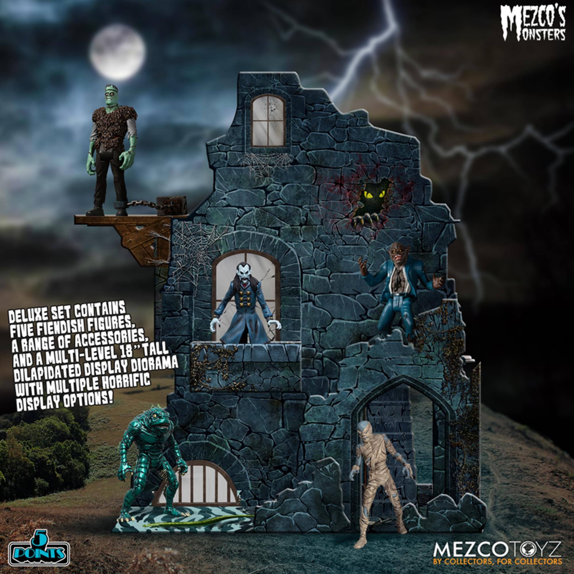 MEZCO'S MONSTERS DELUXE SET CONTAINS FIVE FIENDISH FIGURES, A RANGE OF ACCESSORIES, MULTI-LEVEL 18" TALL AND A DILAPIDATED DISPLAY DIORAMA WITH MULTIPLE HORRIFIC DISPLAY OPTIONS! MEZCOTOYZ BY COLLECTORS, FOR COLLECTORS