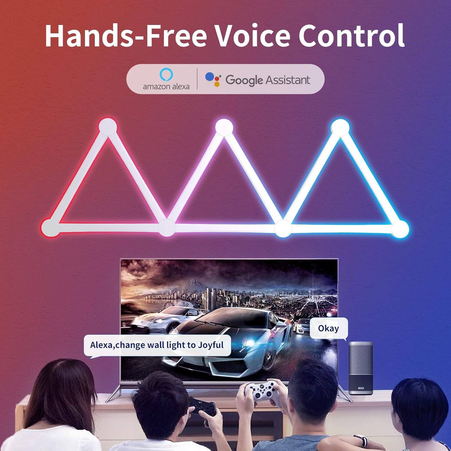 Hands-Free Voice Control

Amazon Alexa Google Assistant

Alexa, change wall light to Joyful

Okay
