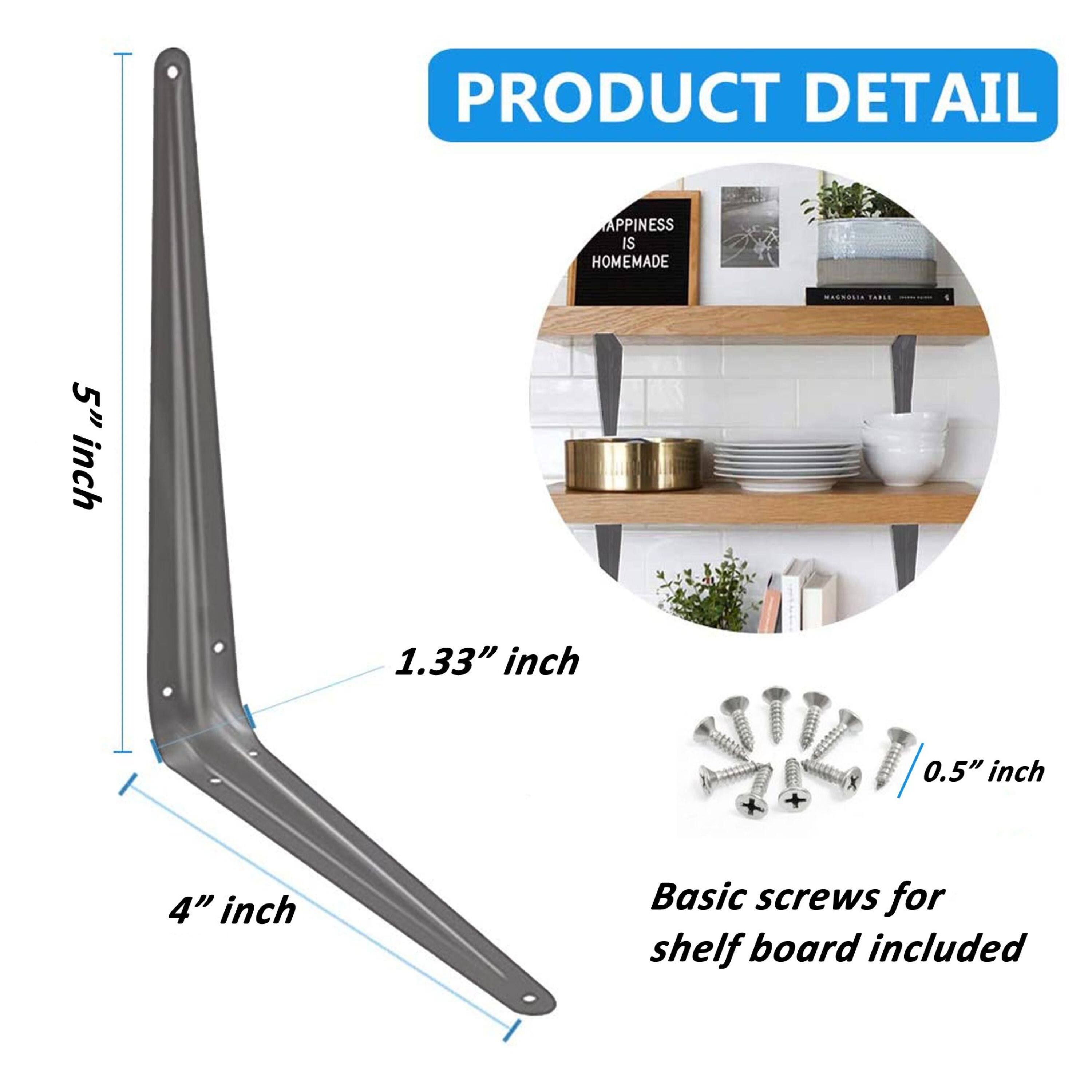 PRODUCT DETAIL  
HAPPINESS IS HOMEMADE  
5" inch  
4" inch  
1.33" inch  
S + 0.5" inch  
Basic screws for shelf board included