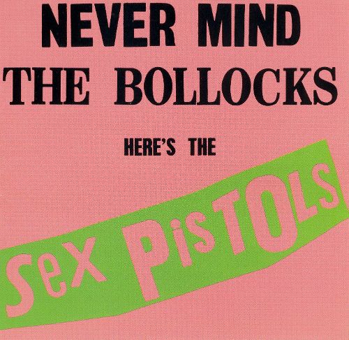  Never Mind the Bollocks Here's the Sex Pistols [CD] [PA]