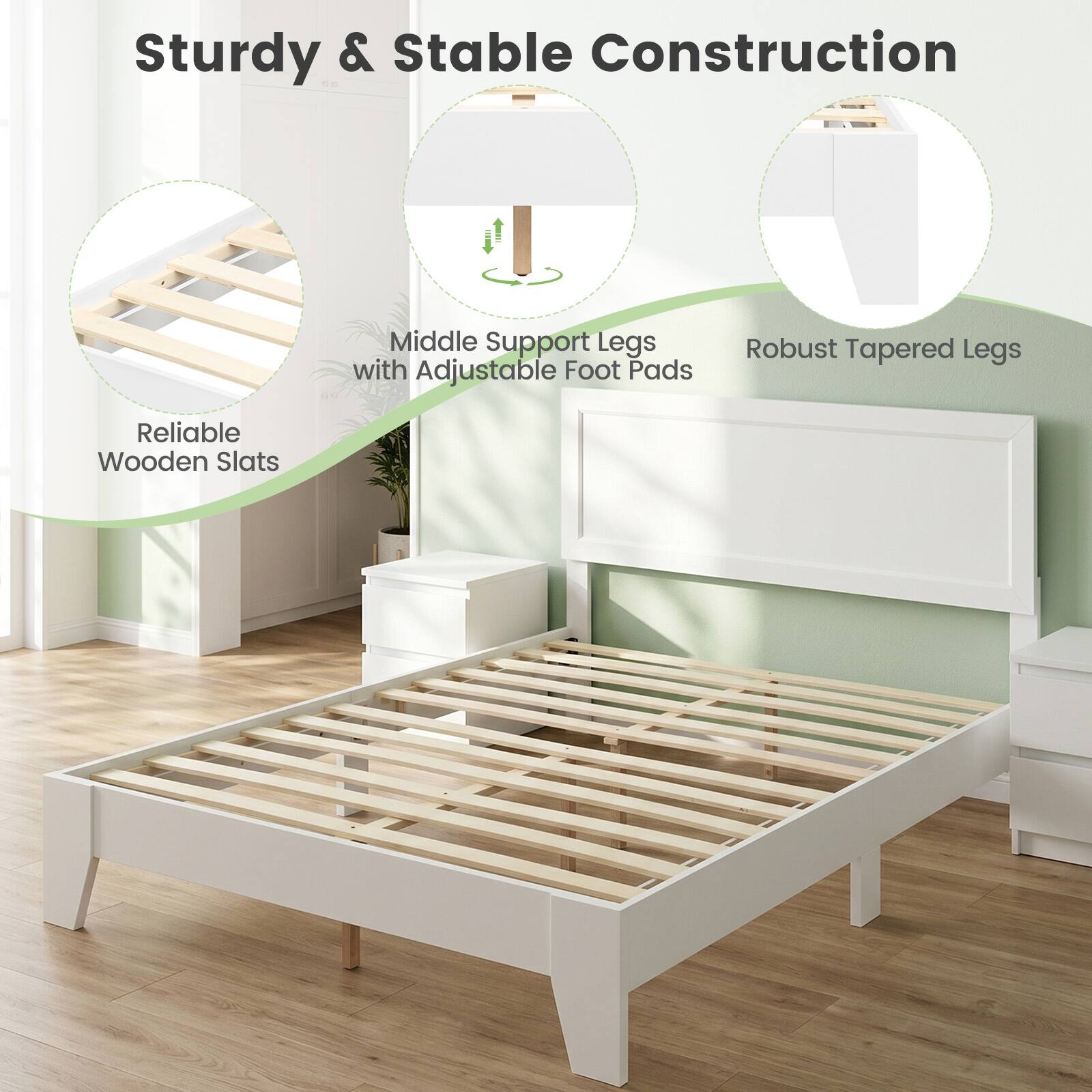 Sturdy & Stable Construction  
Middle Support Legs with Adjustable Foot Pads  
Robust Tapered Legs  
Reliable Wooden Slats