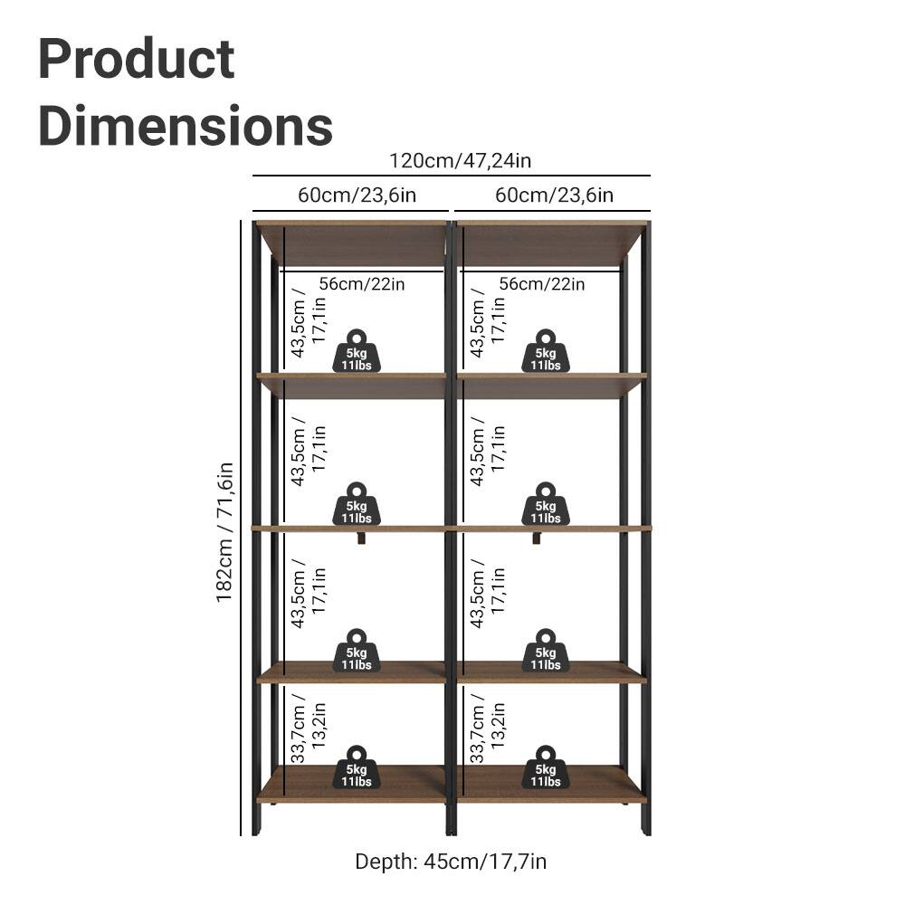 Product Dimensions

- Width: 120cm / 47.24in
- Depth: 60cm / 23.6in
- Height: 182cm / 71.6in

Shelf Dimensions:
- 56cm / 22in (Width) x 43.5cm / 17.1in (Depth) x 5kg / 11lbs
- 56cm / 22in (Width) x 43.5cm / 17.1in (Depth) x 5kg / 11lbs
- 56cm / 22in (Width) x 43.5cm / 17.1in (Depth) x 5kg / 11lbs
- 33.7cm / 13.2in (Width) x 43.5cm / 17.1in (Depth) x 5kg / 11lbs

Depth: 45cm / 17.7in