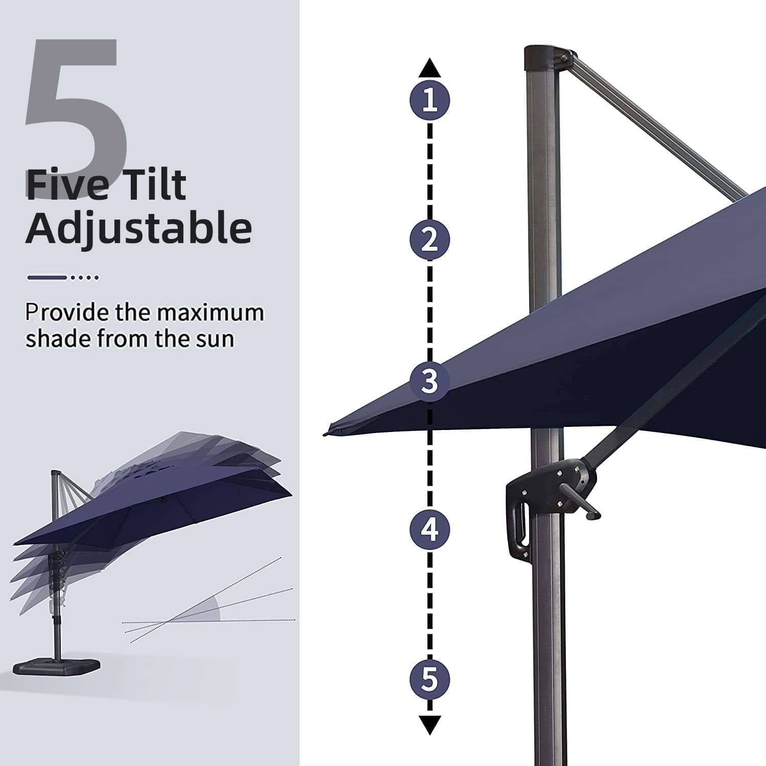 5 Five Tilt Adjustable
Provide the maximum shade from the sun