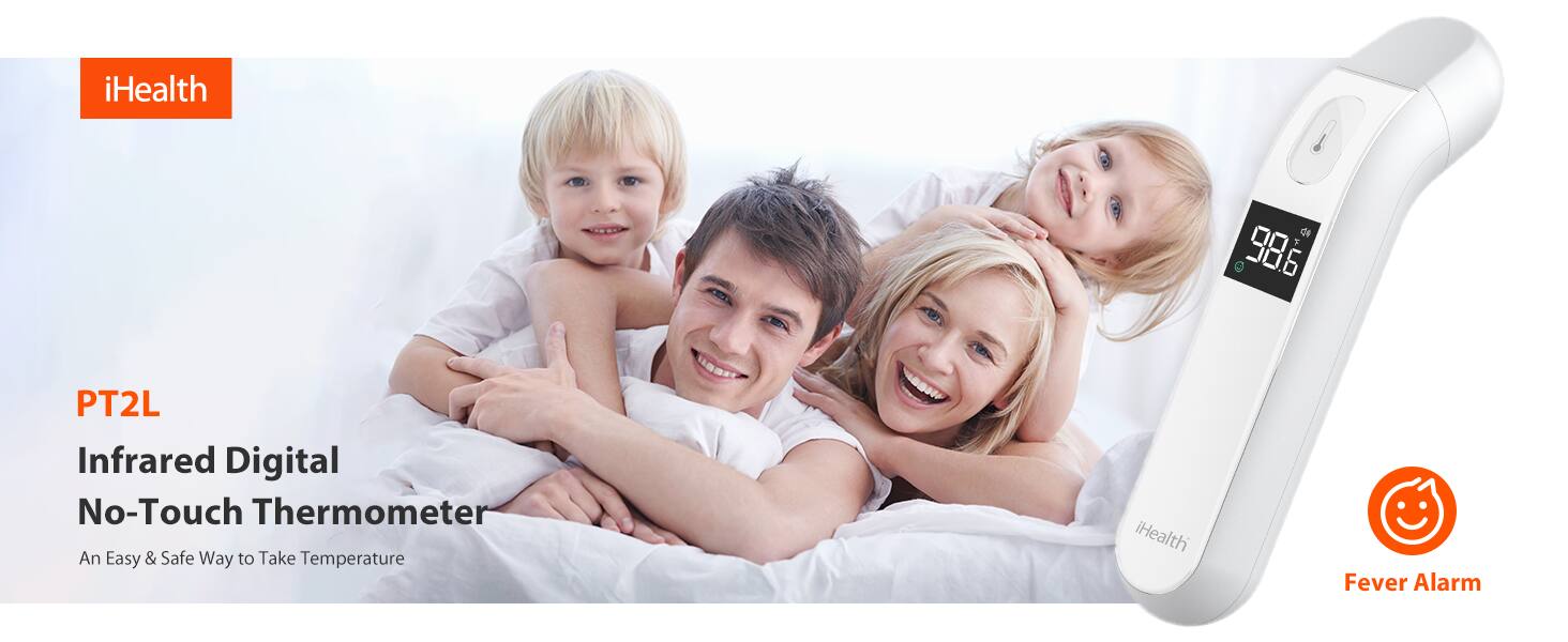 iHealth

PT2L

Infrared Digital No-Touch Thermometer

An Easy & Safe Way to Take Temperature

Fever Alarm