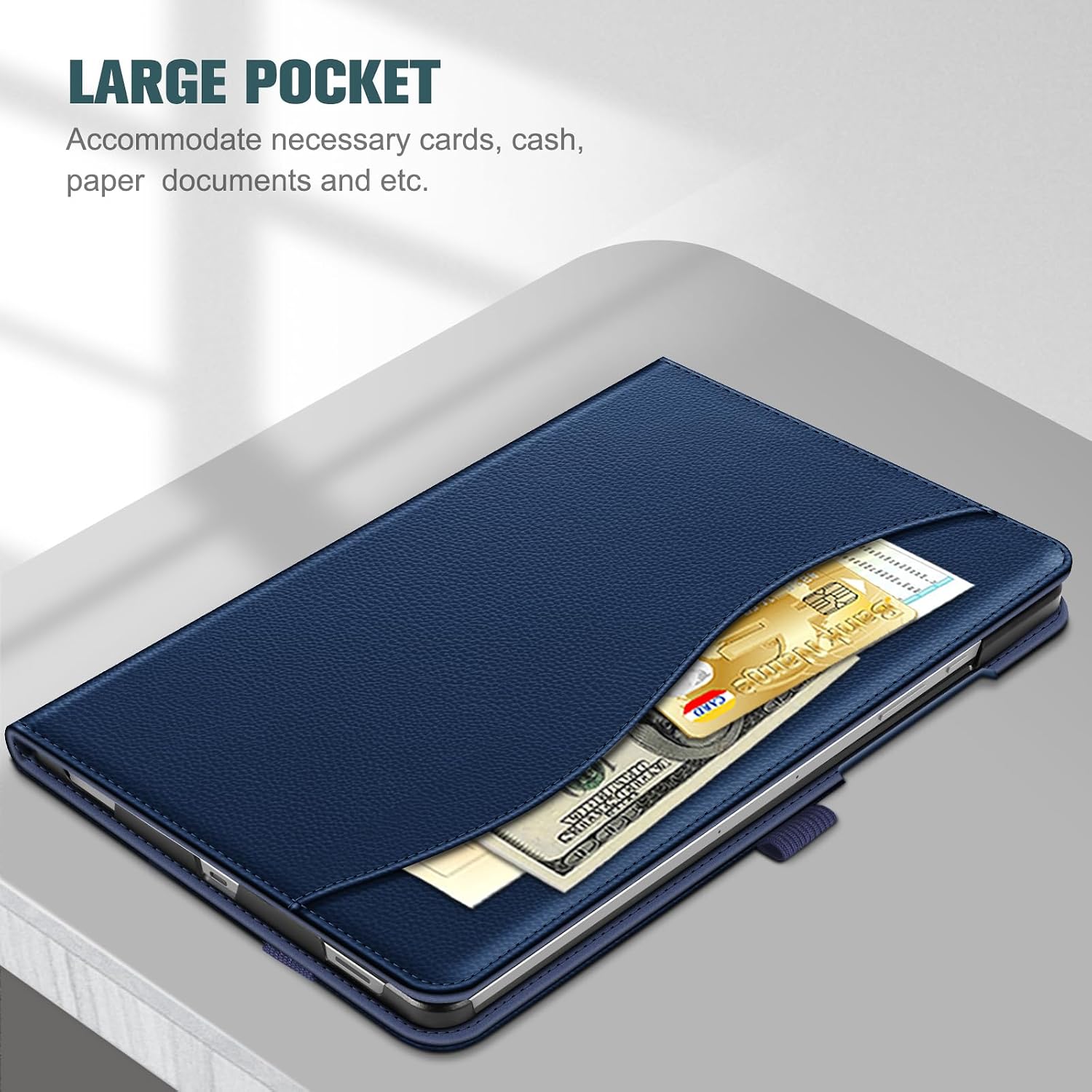 LARGE POCKET  
Accommodate necessary cards, cash, paper documents and etc.