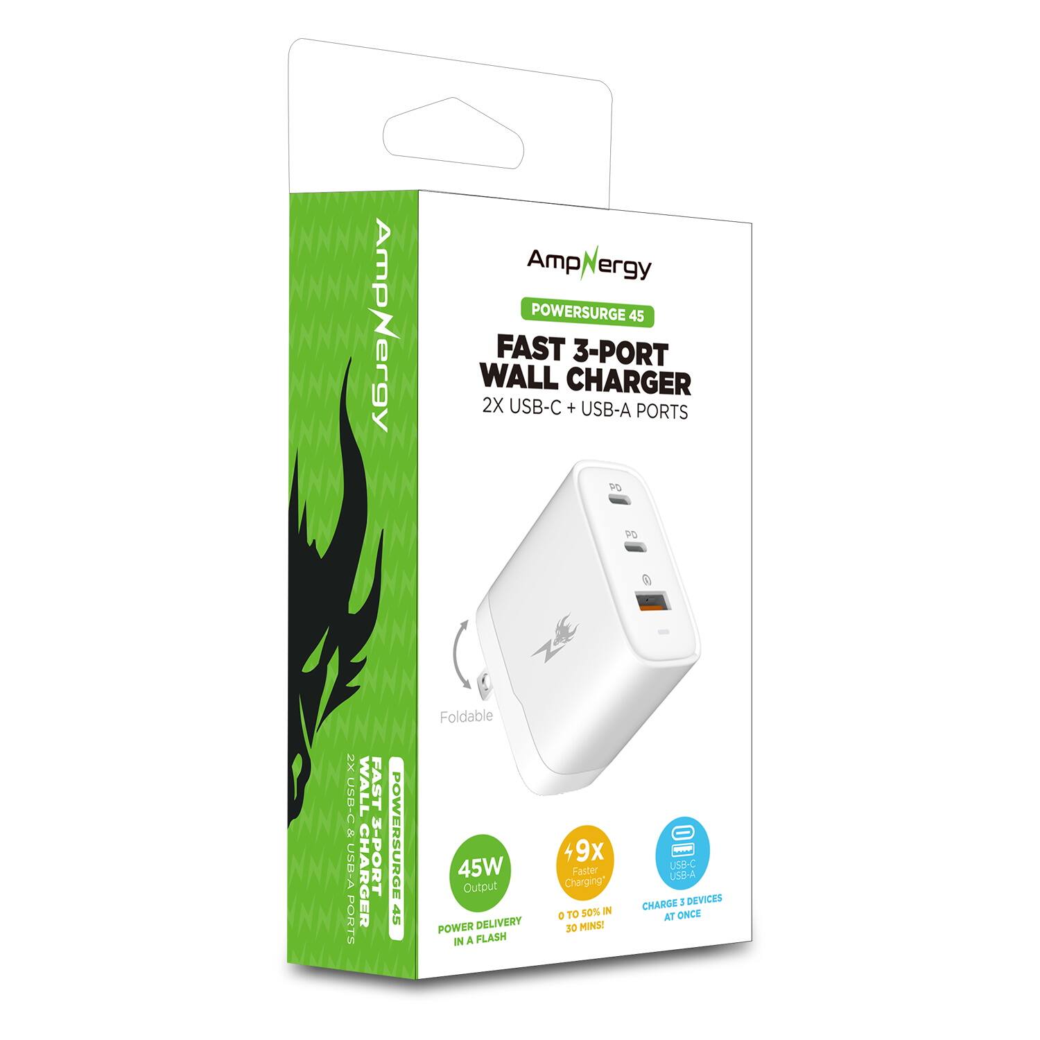 AmpNergy  
POWERSURGE 45  
FAST 3-PORT WALL CHARGER  
2X USB-C + USB-A PORTS  

Foldable  
45W Output  
POWER DELIVERY IN A FLASH  

4.9x Faster Charging  
0 TO 50% IN 30 MINS!  

CHARGE 3 DEVICES AT ONCE  

USB-C  
USB-A