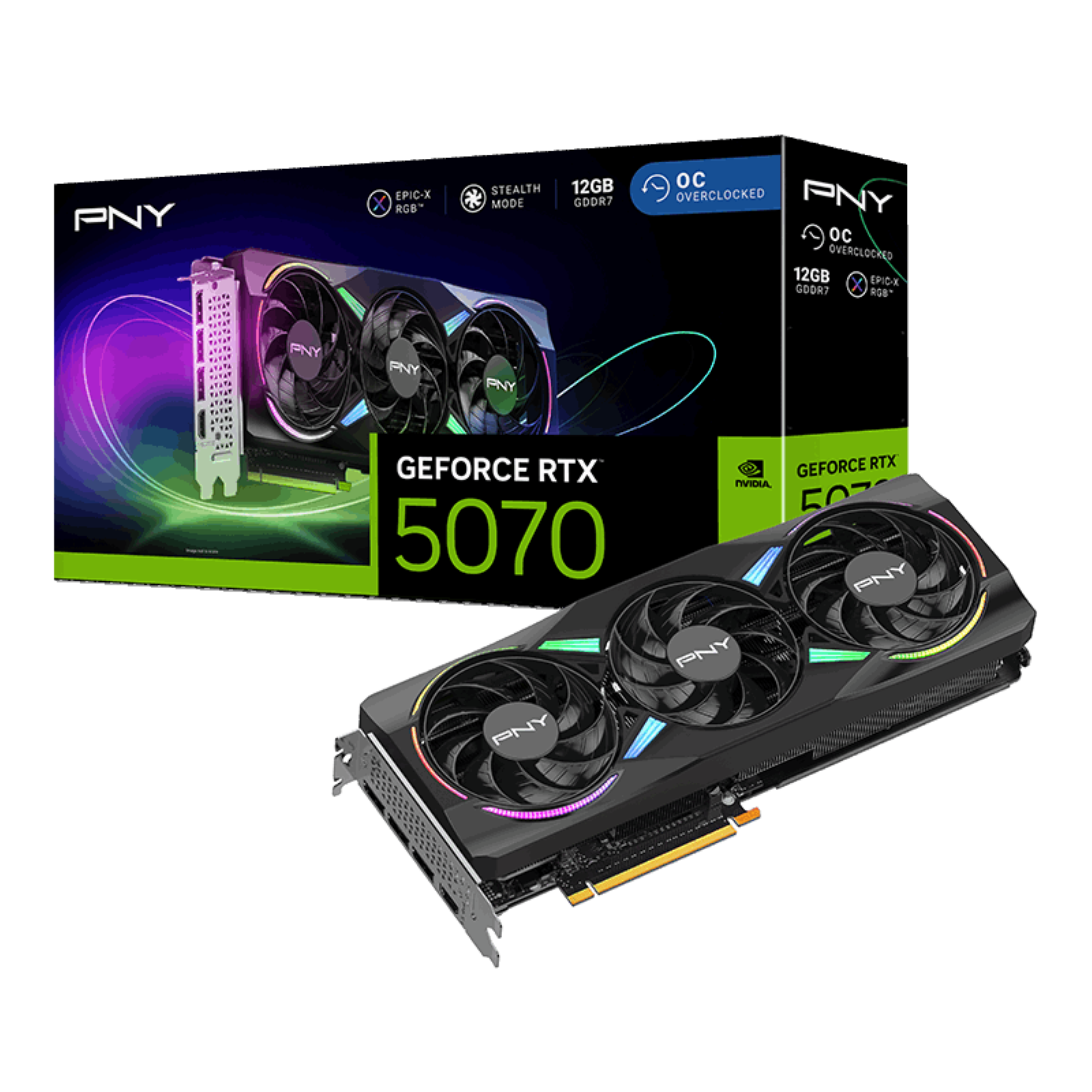 PNY EPIC-X RGB STEALTH MODE  
12GB GDDR7 OC OVERCLOCKED  
GEFORCE RTX 5070  
PNY  
OC OVERCLOCKED  
12GB GDDR7  
EPIC-X RGB*  
GEFORCE RTX 5070