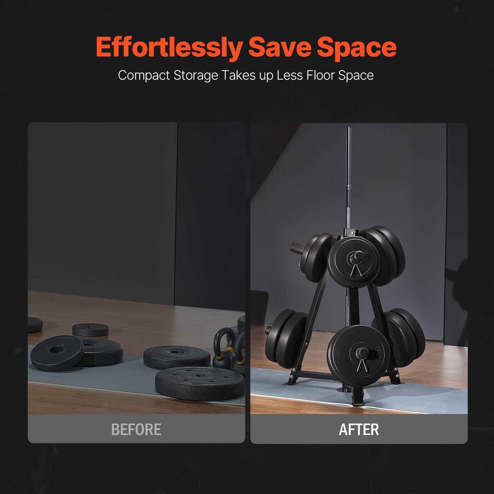 Effortlessly Save Space  
Compact Storage Takes up Less Floor Space  

BEFORE  

AFTER