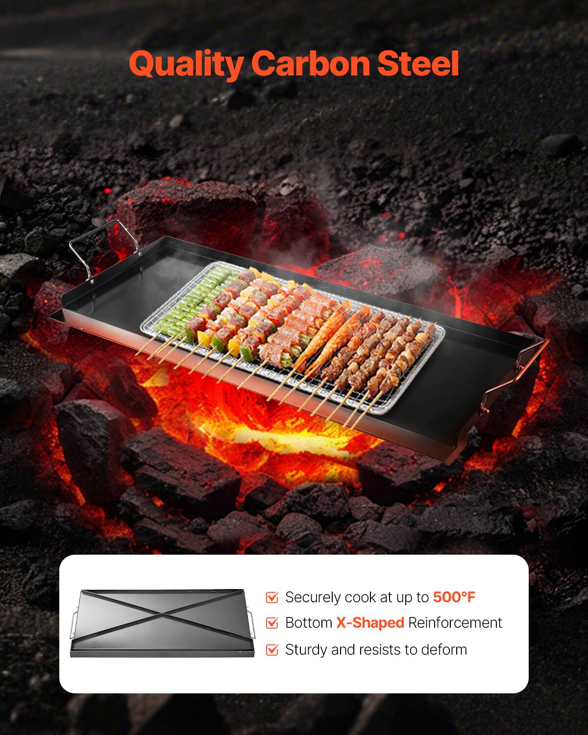 Quality Carbon Steel

Securely cook at up to 500°F
Bottom X-Shaped Reinforcement
Sturdy and resists to deform
