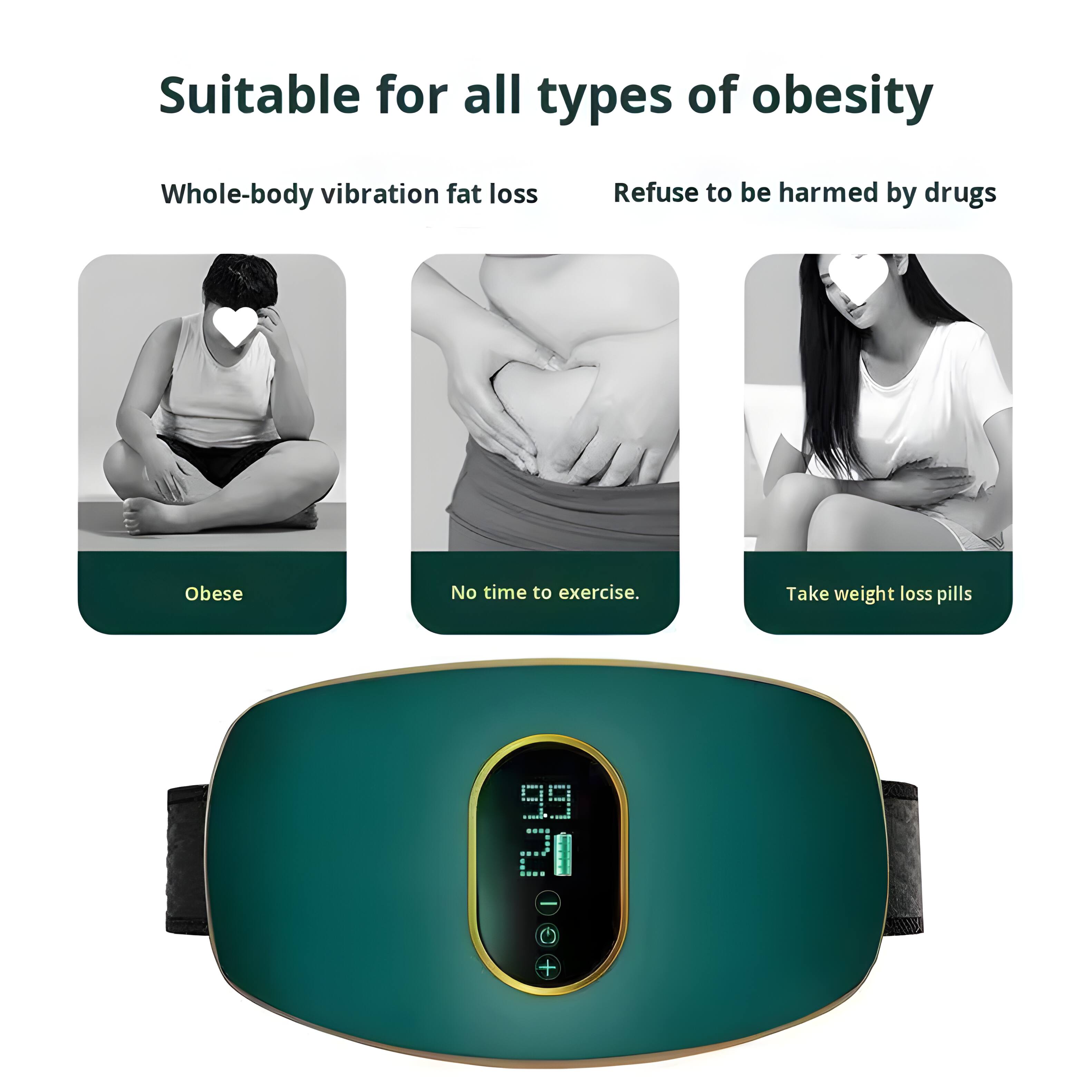 Suitable for all types of obesity

Whole-body vibration fat loss  
Refuse to be harmed by drugs

Obese  
No time to exercise.  
Take weight loss pills