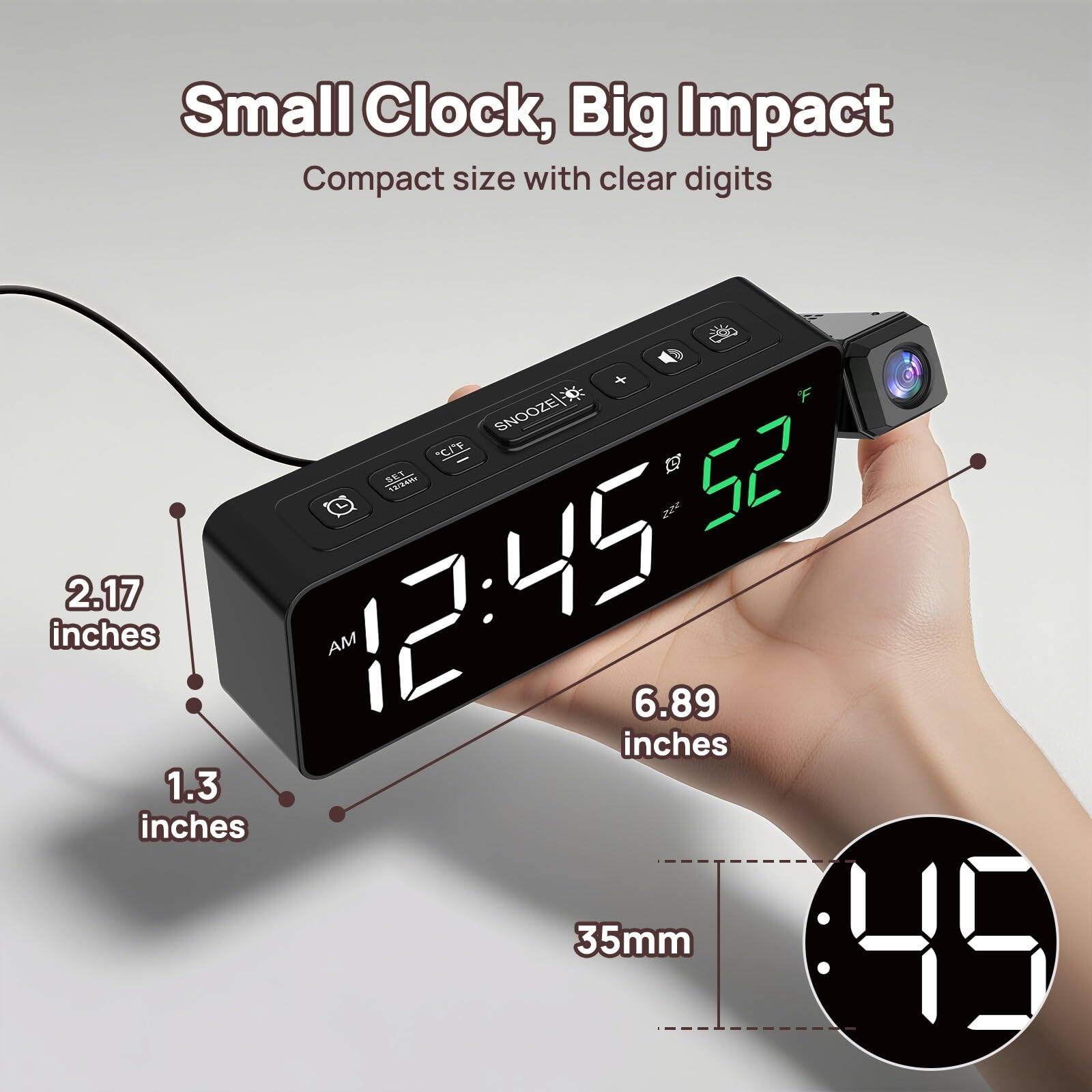 Small Clock, Big Impact  
Compact size with clear digits  

2.17 inches  
1.3 inches  
6.89 inches  
35mm  

12:45 AM  
52°F