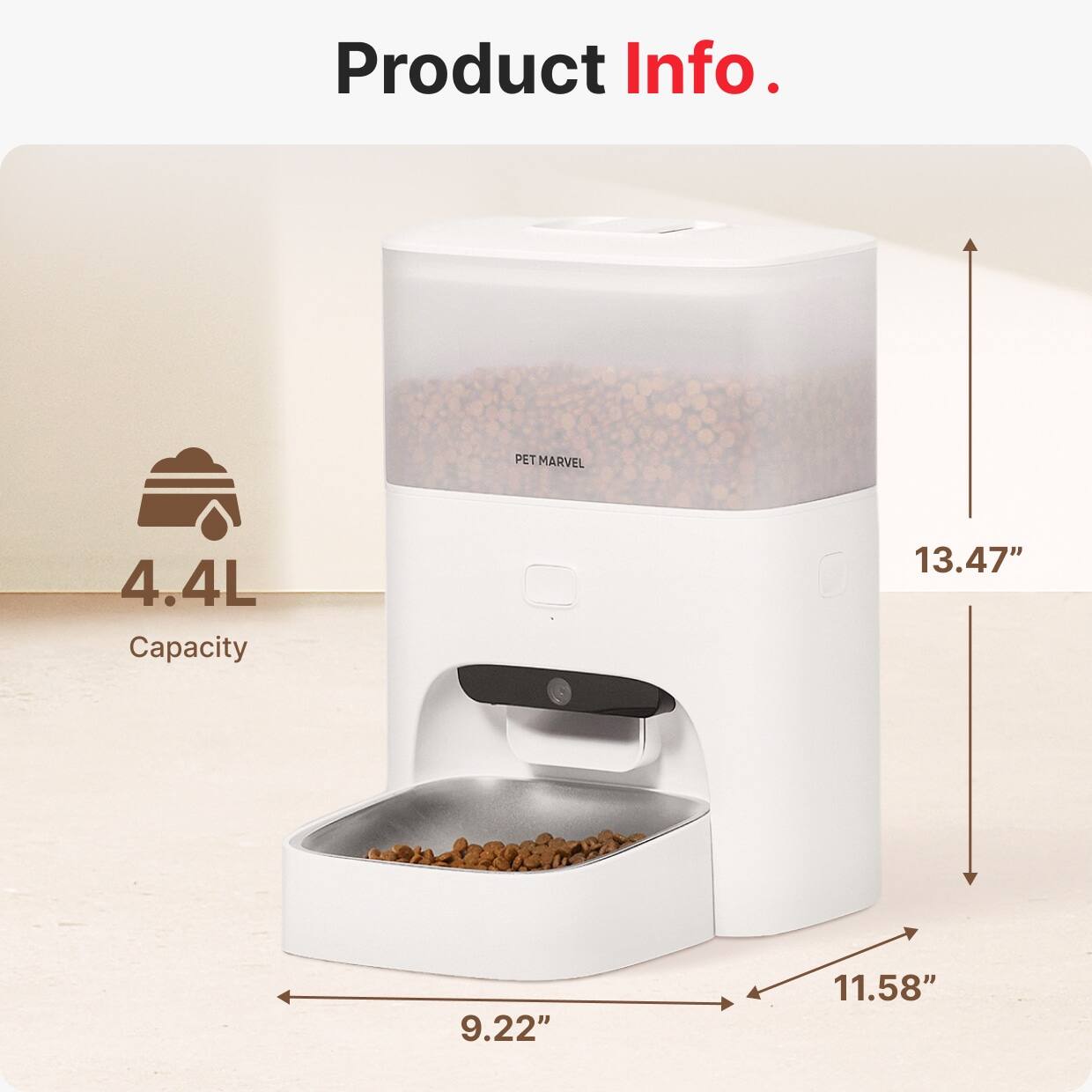 Product Info.

PET MARVEL

4.4L Capacity

13.47"  
11.58"  
9.22"