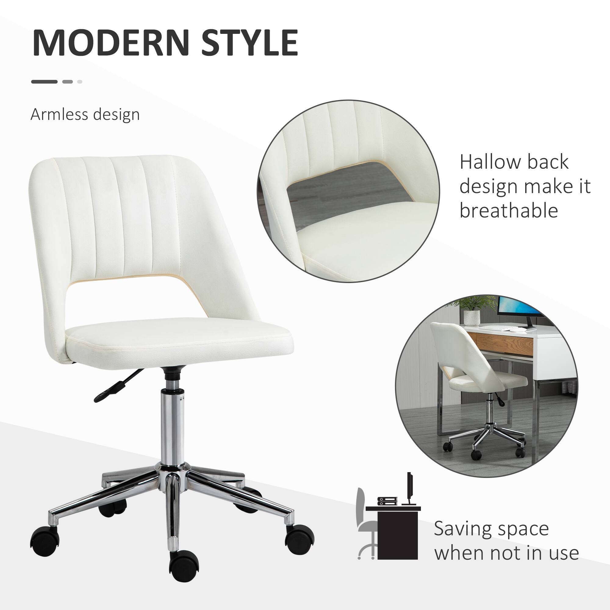 MODERN STYLE

- Armless design
- Hollow back design makes it breathable
- Saving space when not in use