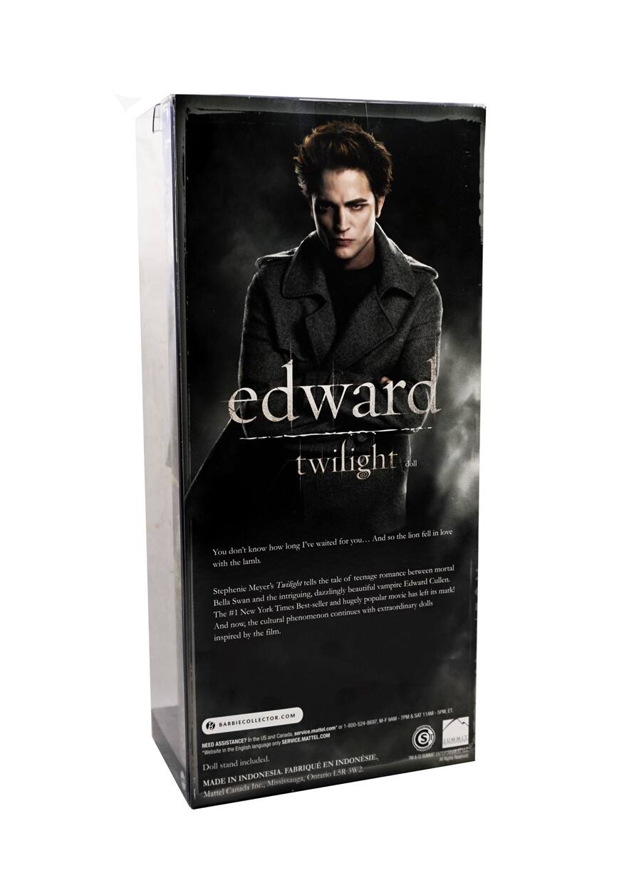 Edward Twilight Doll

You don't know how long I've waited for you... And so the lion fell in love with the lamb.

Stephenie Meyer's Twilight tells the tale of teenage romance between mortal Bella Swan and the intriguing, dazzlingly beautiful vampire Edward Cullen. The #1 New York Times Best-seller and hugely popular movie has become a cultural phenomenon and continues with extraordinary dolls inspired by the film.

MADE IN INDONESIA
FABRIQUÉ EN INDONESIE

Doll stand included.

NED ASSISTANCE? For US and Canada customers, visit www.barbiecollector.com or call 1-800-524-8888. For other countries, visit www.mattel.com or call 1-800-524-8888. Service available in English only.

Mattel Canada Inc., Mississauga, Ontario