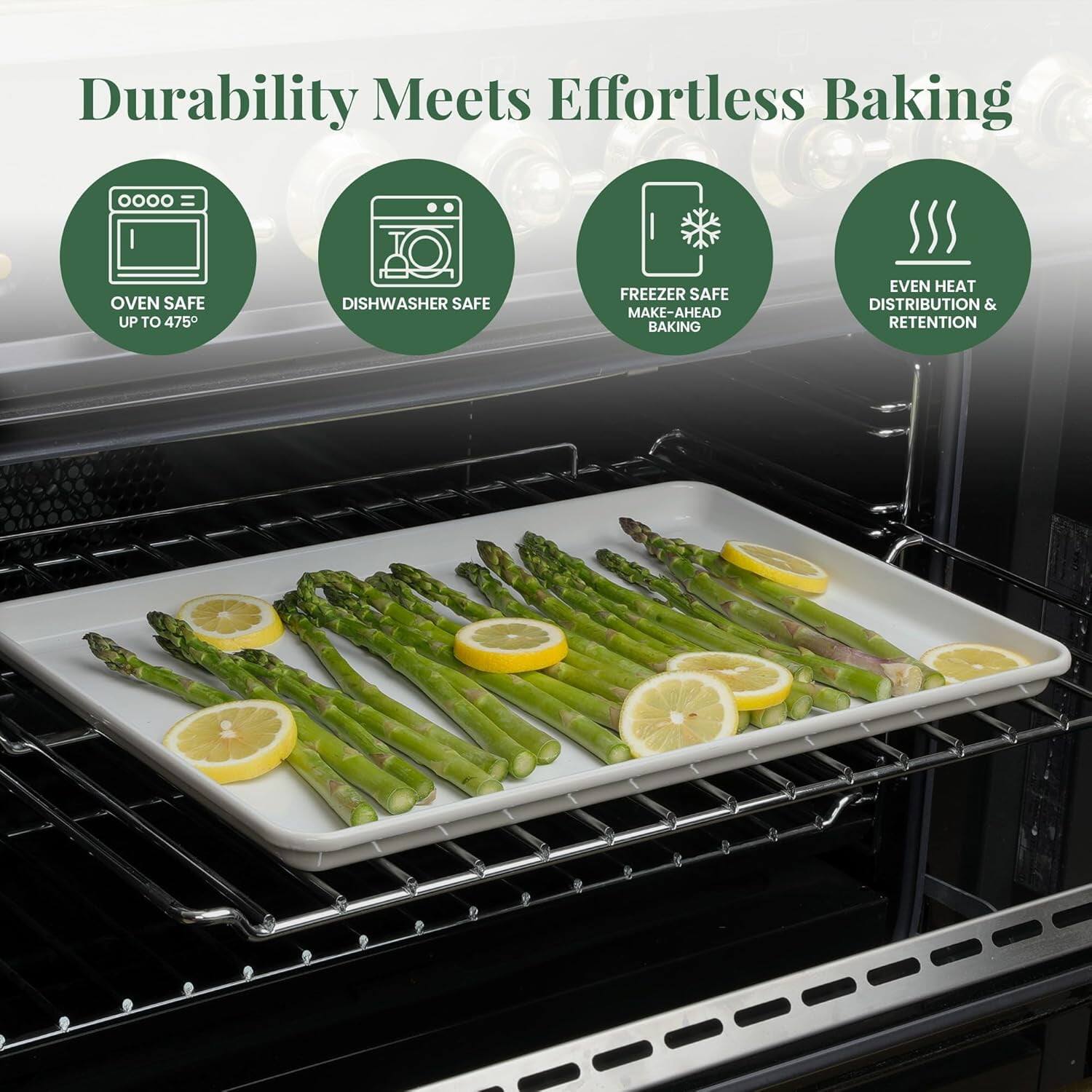 Durability Meets Effortless Baking

- OVEN SAFE UP TO 475°
- DISHWASHER SAFE
- FREEZER SAFE MAKE-AHEAD BAKING
- EVEN HEAT DISTRIBUTION & RETENTION