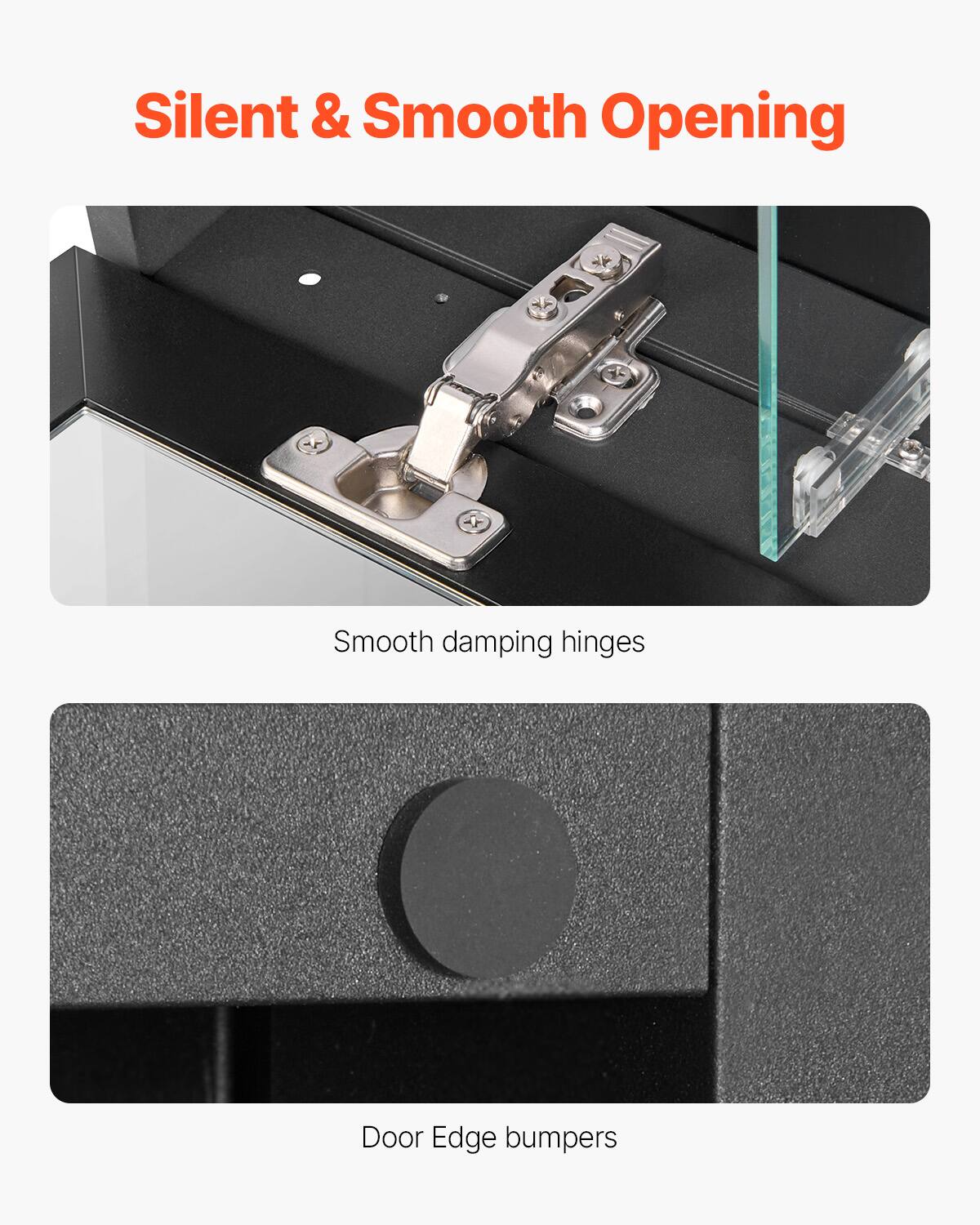 Silent & Smooth Opening

Smooth damping hinges

Door Edge bumpers