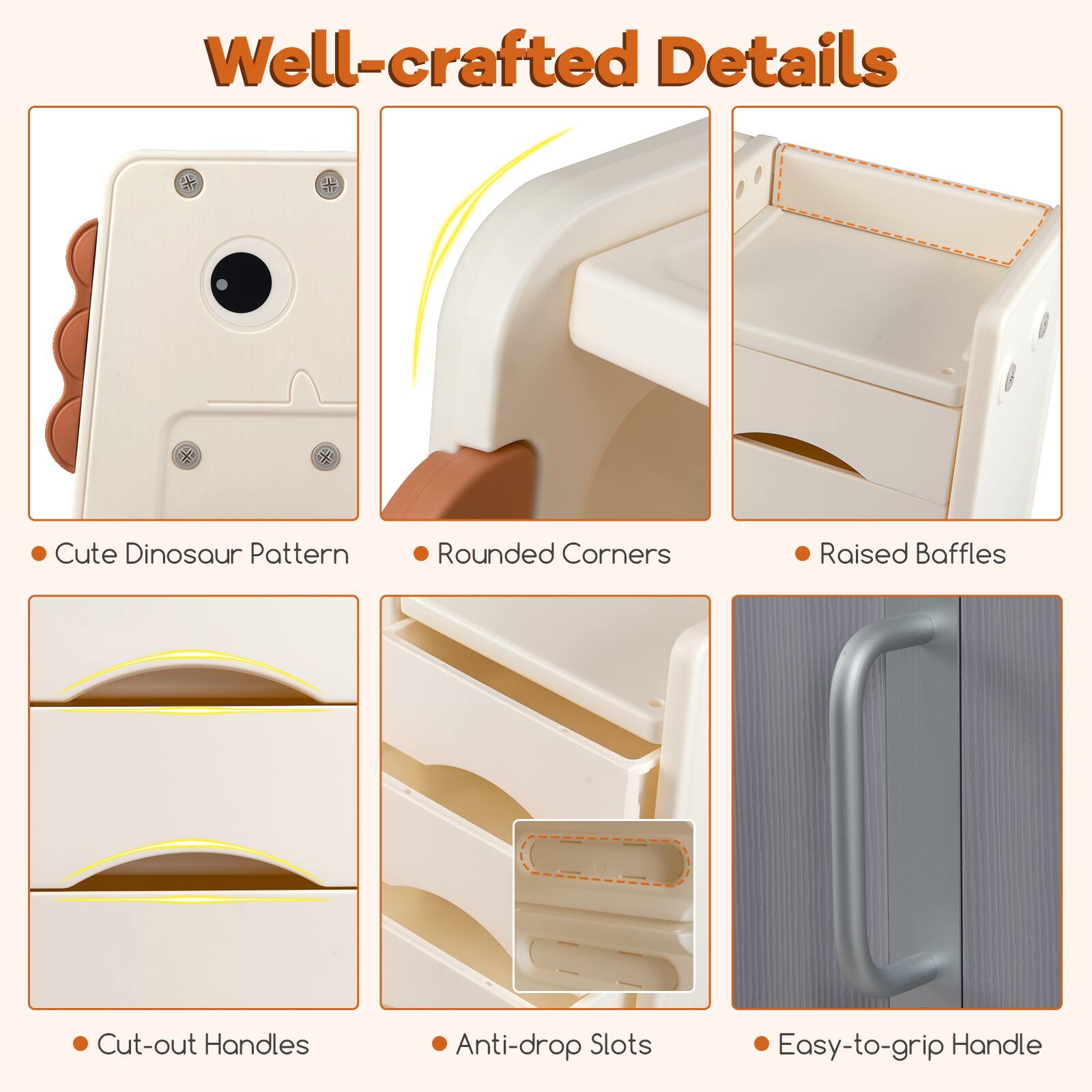 Well-crafted Details

- Cute Dinosaur Pattern
- Rounded Corners
- Raised Baffles
- Cut-out Handles
- Anti-drop Slots
- Easy-to-grip Handle