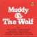 Front Standard. Muddy & the Wolf [CD].
