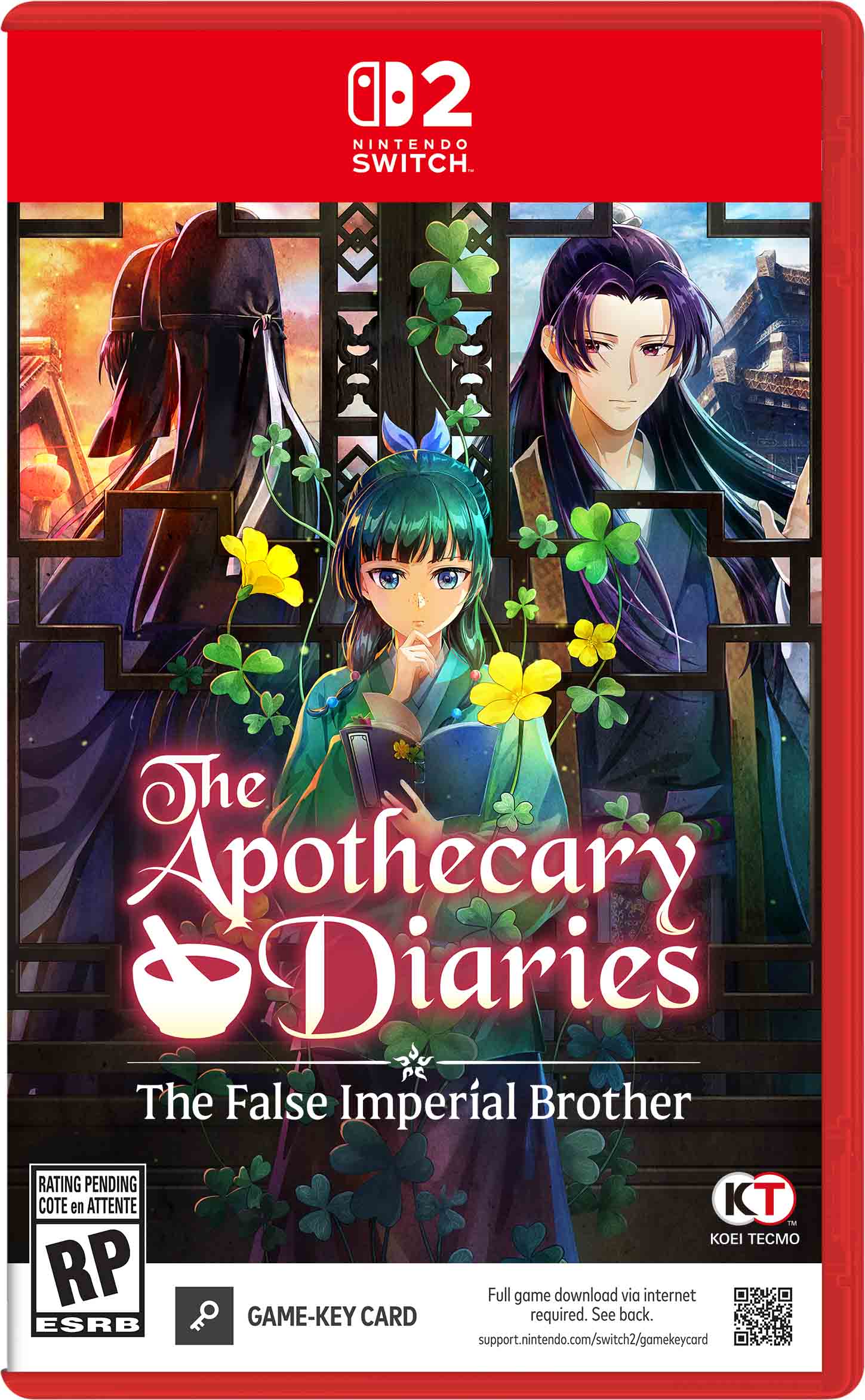 D2 NINTENDO SWITCH

The Apothecary Diaries: The False Imperial Brother

RATING PENDING COTE en ATTENTE RP ESRB

KT 10 KOEI TECMO

Full game download via internet GAME-KEY CARD required. See back. support.nintendo.com/switch2/gamekeycard - RP (Rating Pending)