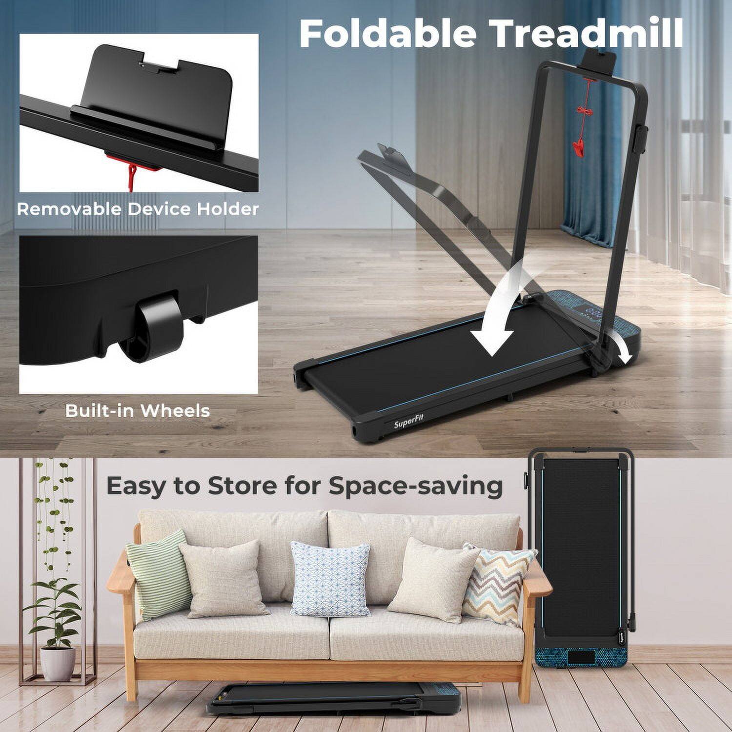 Foldable Treadmill  
Removable Device Holder  
Built-in Wheels  
Easy to Store for Space-saving