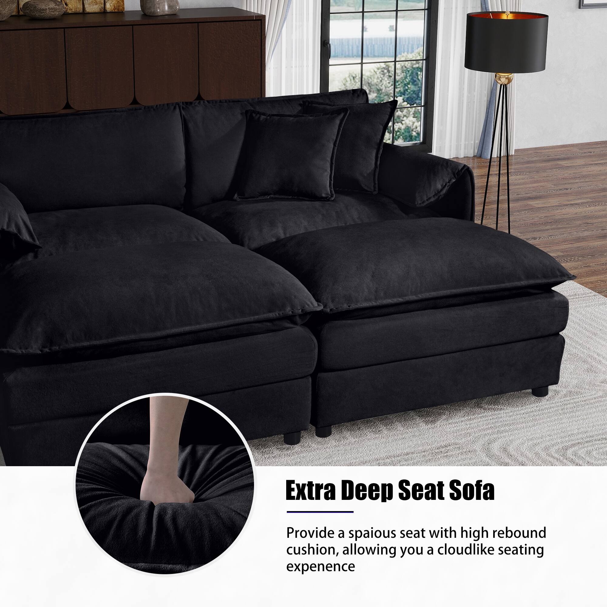 Extra Deep Seat Sofa

Provide a spacious seat with high rebound cushion, allowing you a cloudlike seating experience.