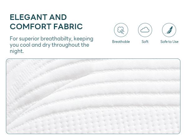 ELEGANT AND COMFORT FABRIC

For superior breathability, keeping you cool and dry throughout the night.

Breathable  
Soft  
Safe to Use