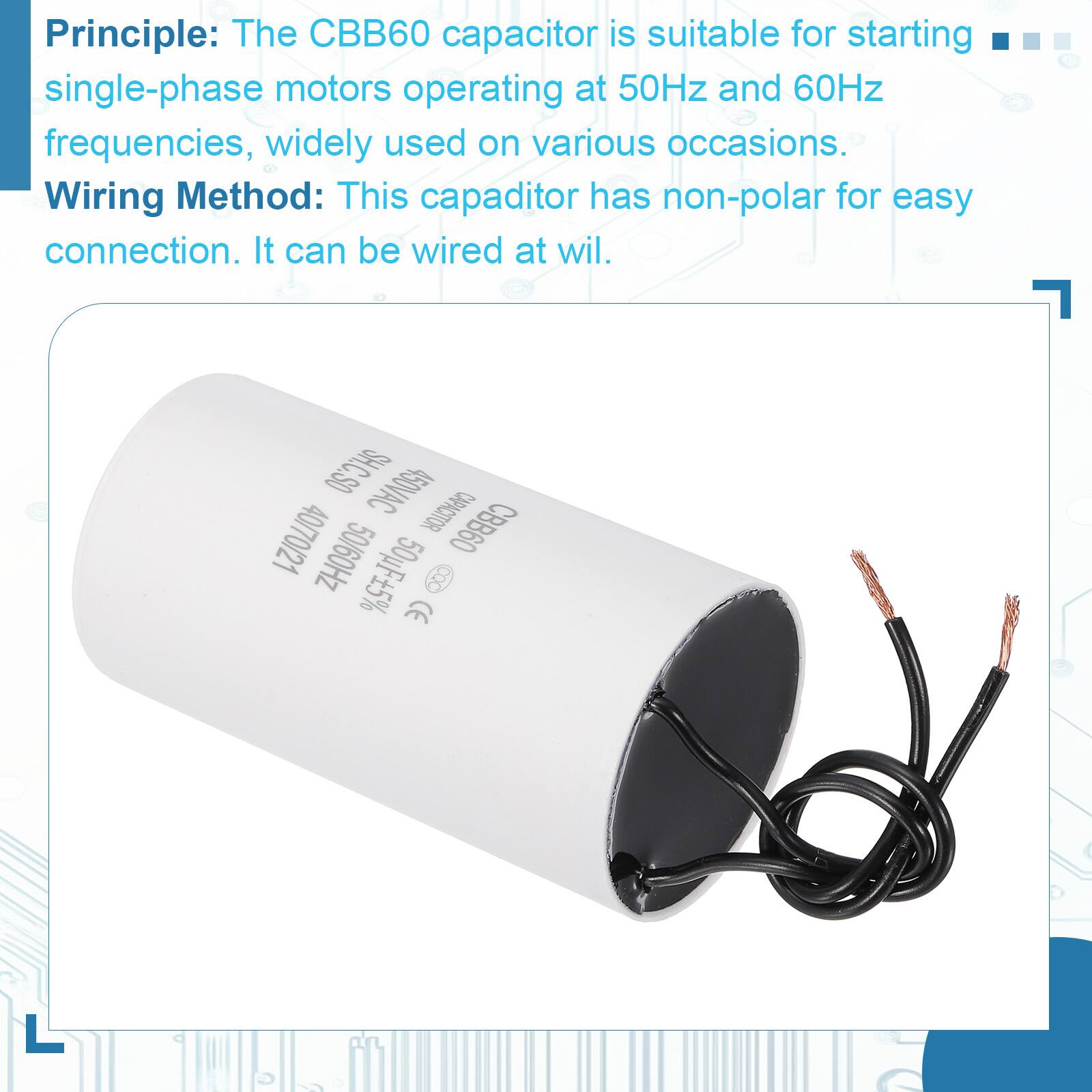 Principle: The CBB60 capacitor is suitable for starting single-phase motors operating at 50Hz and 60Hz frequencies, widely used on various occasions.

Wiring Method: This capacitor has non-polar for easy connection. It can be wired at will.

SHCSO 450VAC 40/70/21 CAPACITOR CBB60 50/60Hz 50pF5% CE

(On the capacitor image: 450VAC 40/70/21 CAPACITOR CBB60 50/60Hz 50pF5% CE)
