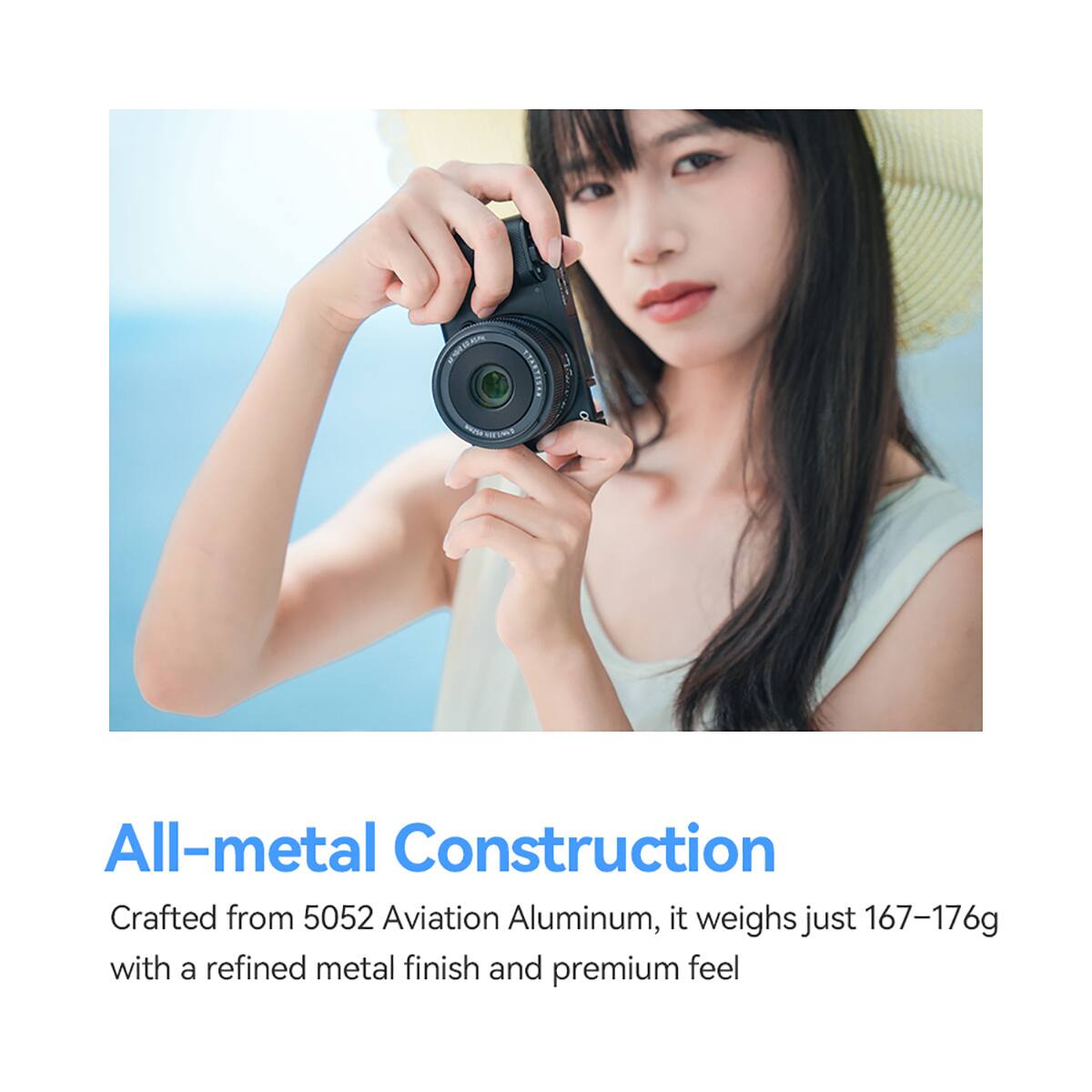 All-metal Construction  
Crafted from 5052 Aviation Aluminum, it weighs just 167-176g with a refined metal finish and premium feel