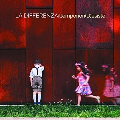 La Differenza - Il Tempo Non (D)Esiste  - COMPACT DISCS