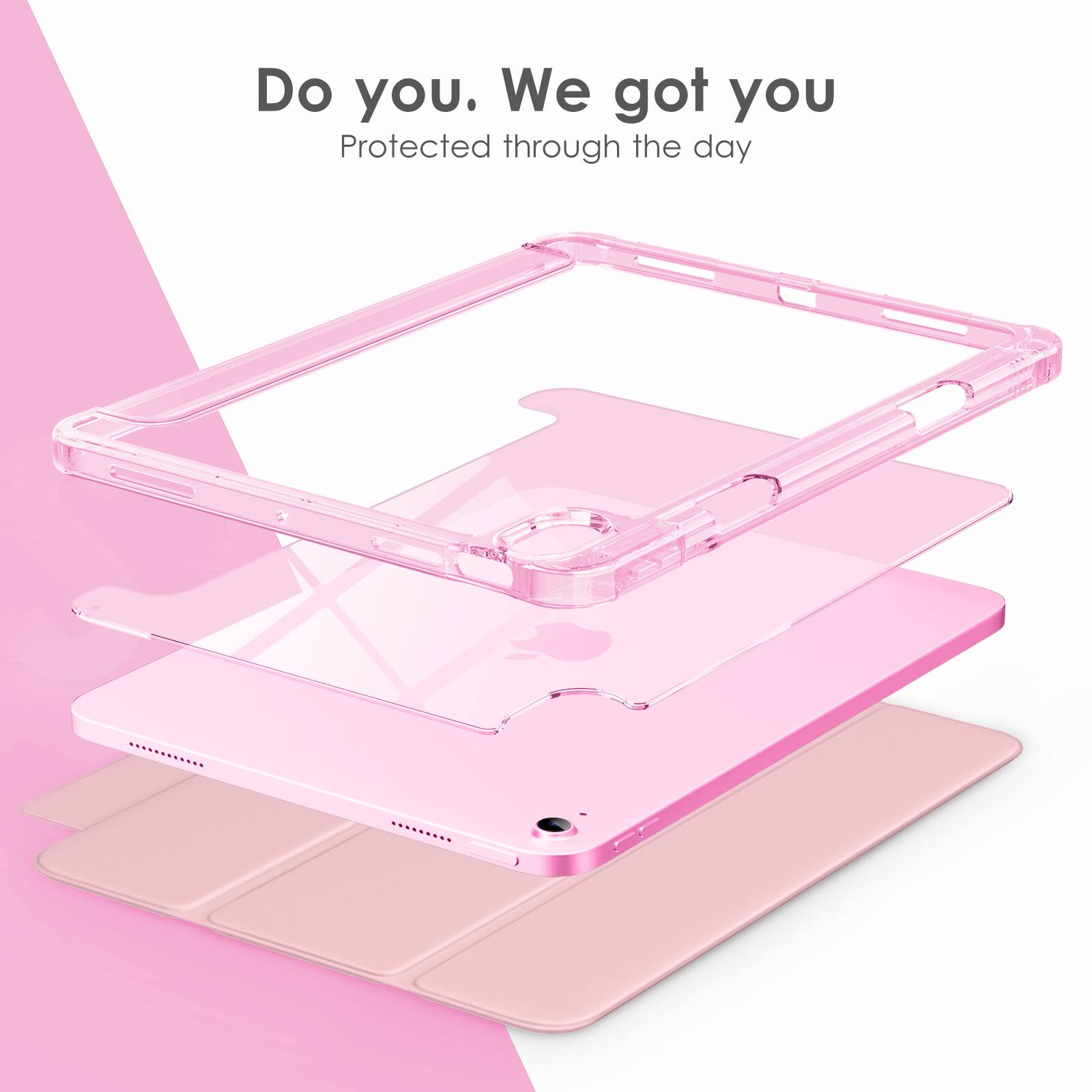 Do you. We got you  
Protected through the day