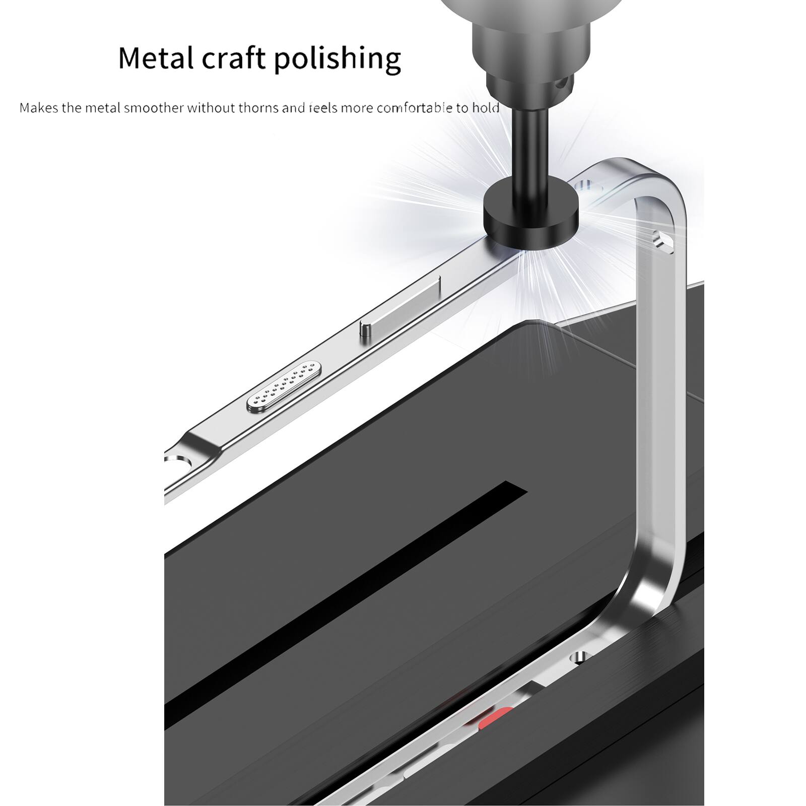 Metal craft polishing  
Makes the metal smoother without thorns and reels more comfortable to hold