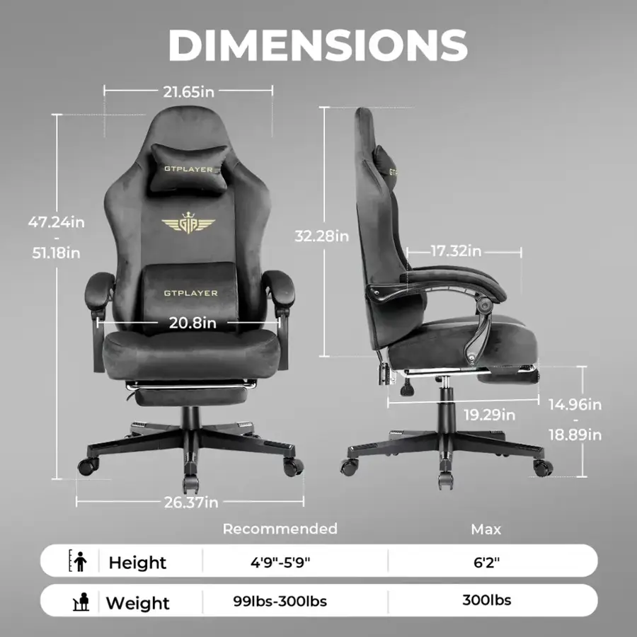 DIMENSIONS:

* Player: 21.65in STPLAYER ETE 47.24in 51.18in 32.28in 17.32in
* CTPLAYER: 20.8in 19.29in 14.96in 18.89in 26.37in

Recommended Max Height: 4'9"-5'9"
Weight: 99lbs-300lbs
Max Weight: 300lbs
