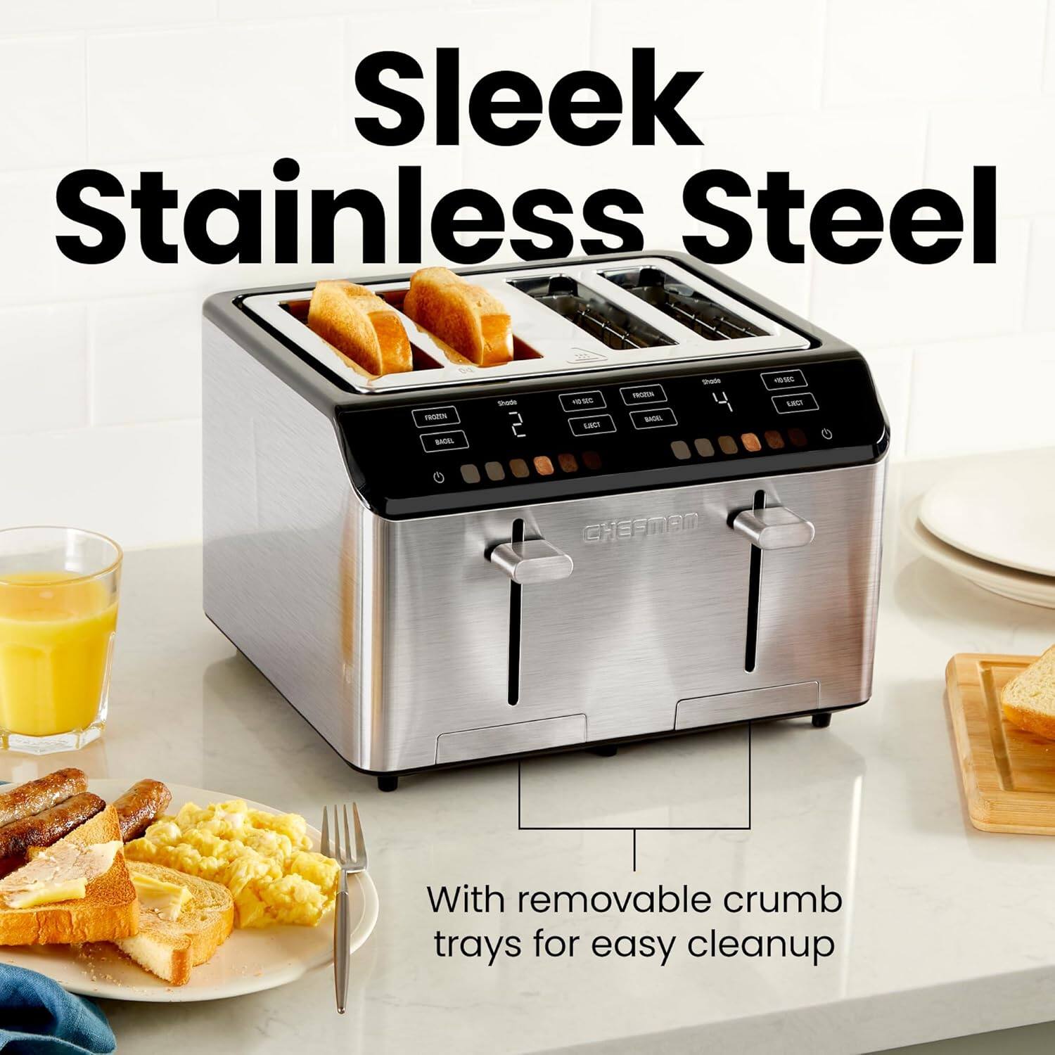 Sleek Stainless Steel
With removable crumb trays for easy cleanup