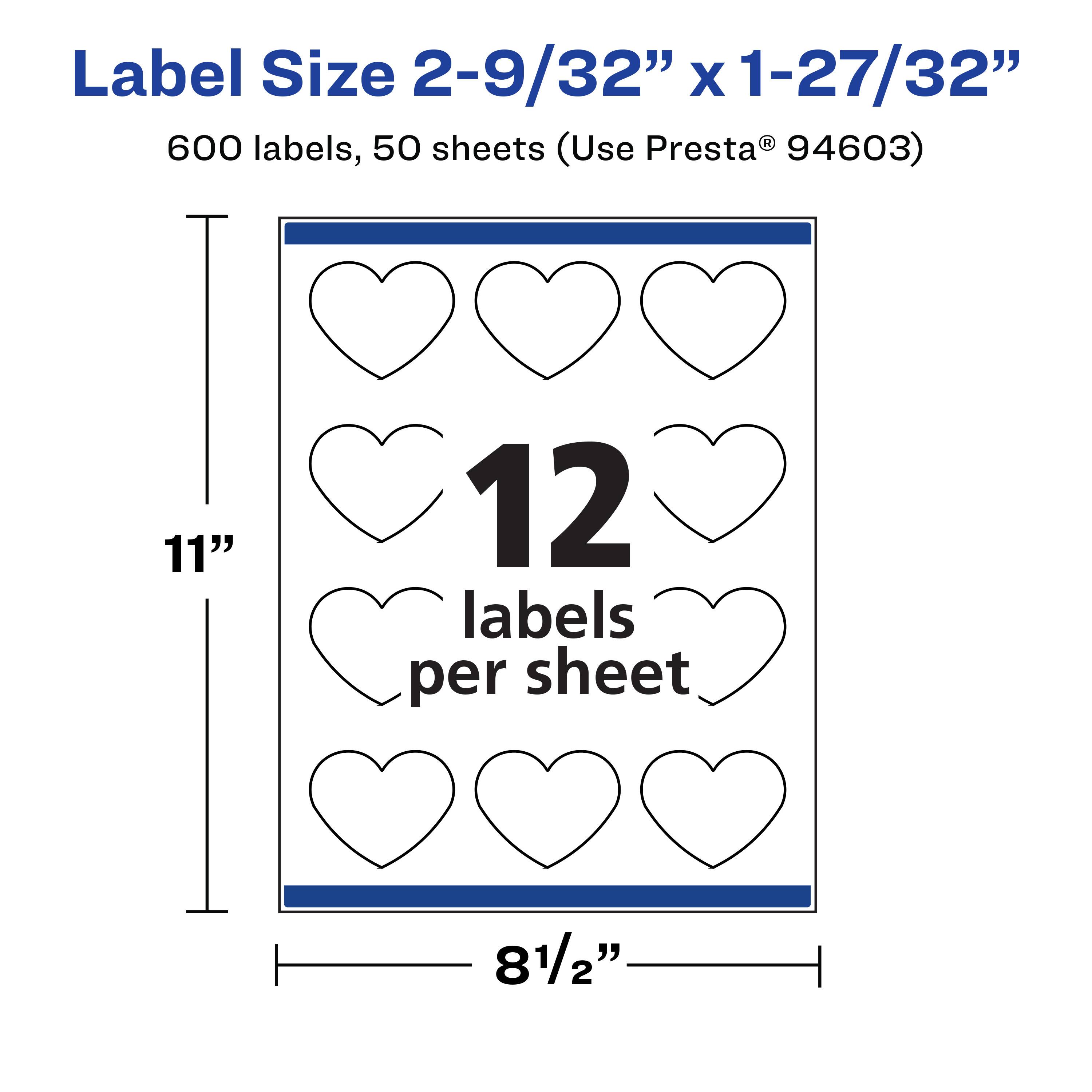 Label Size 2-9/32" x 1-27/32"  
600 labels, 50 sheets (Use Presta® 94603)  
11" x 8 1/2"  
12 labels per sheet
