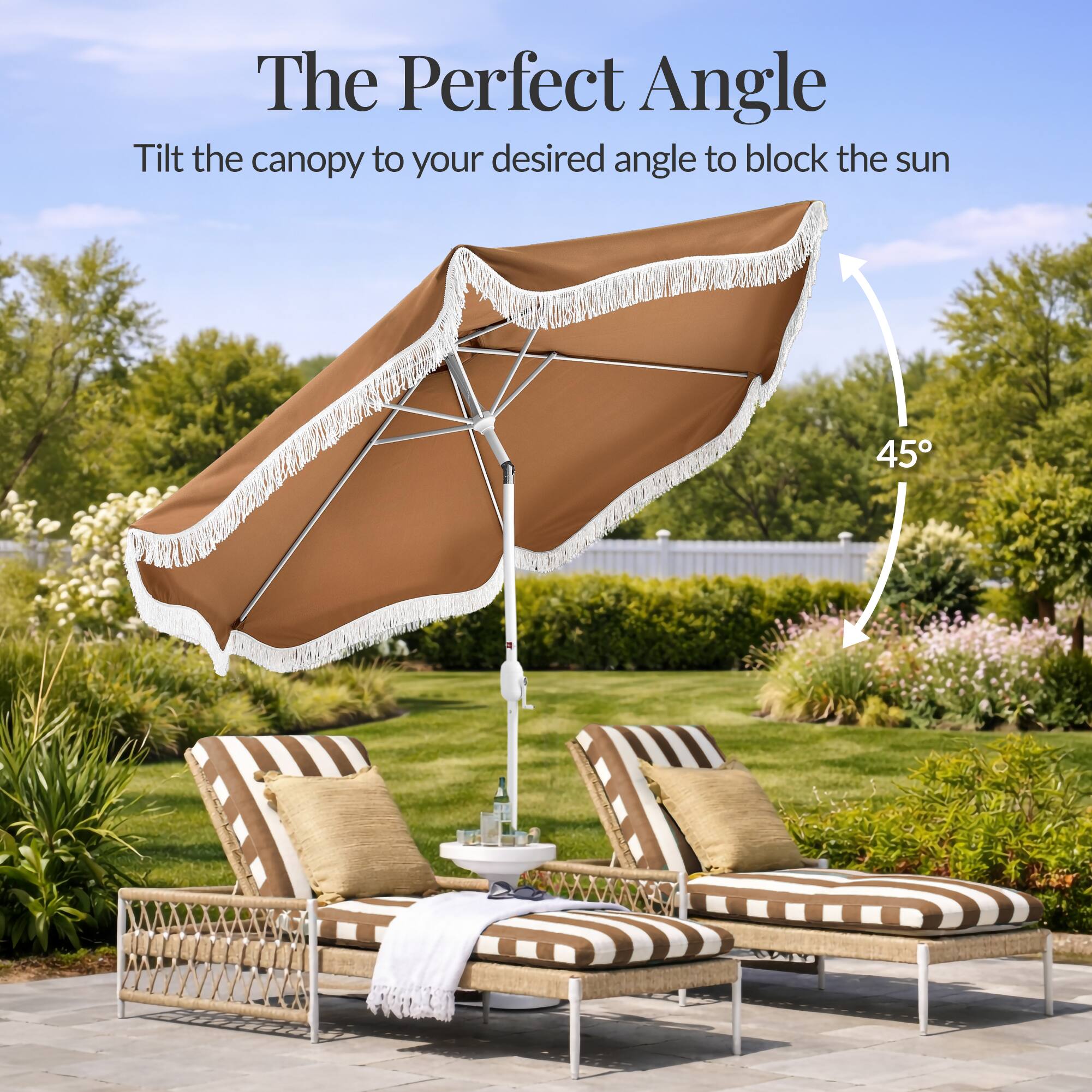 The Perfect Angle

Tilt the canopy to your desired angle to block the sun

45°